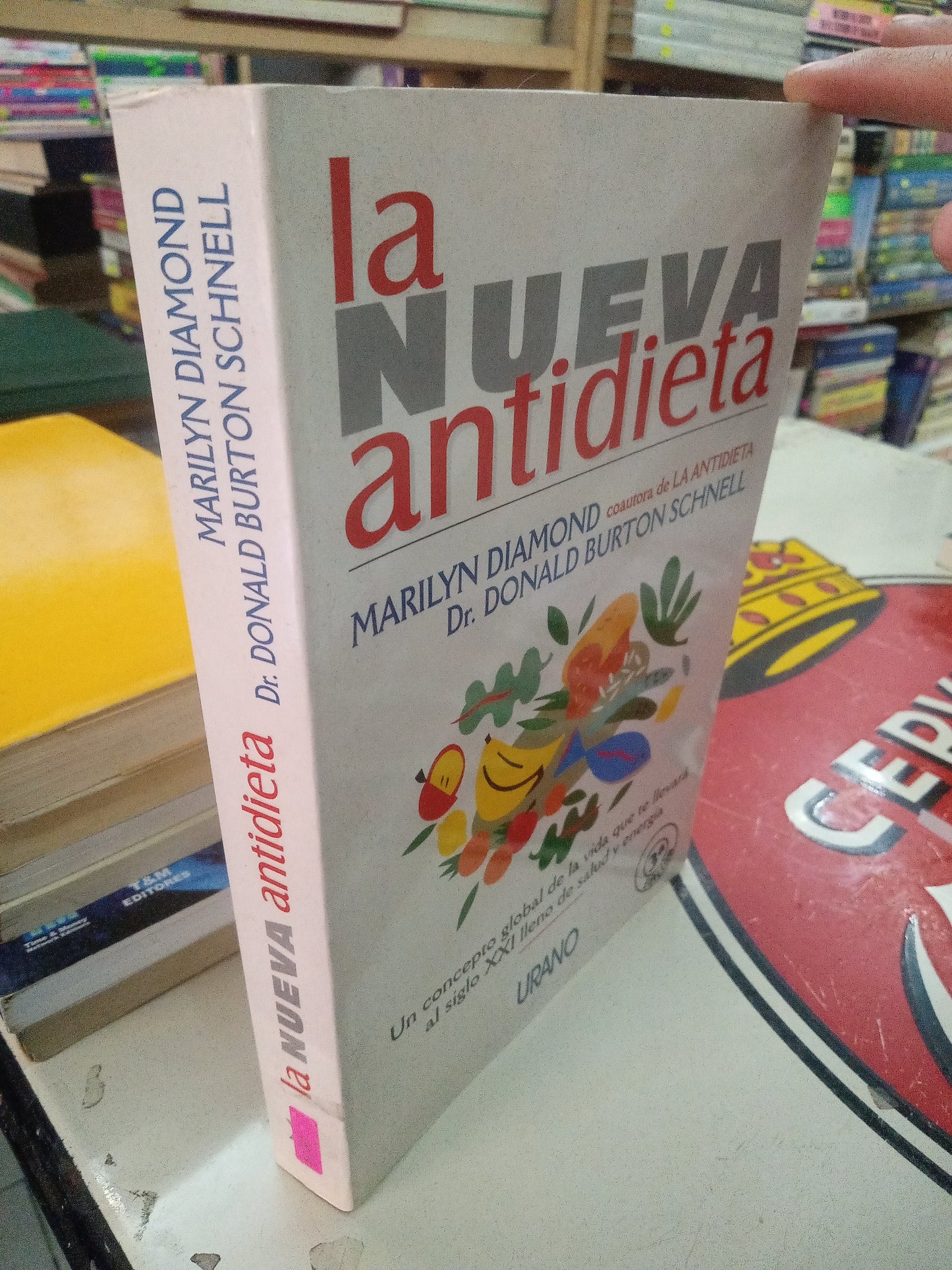 LA NUEVA ANTIDIETA POR MARILYN DIAMOND Y DR DINALD BURTON SCHNELL USADO NUTRICION LITERARIO 207