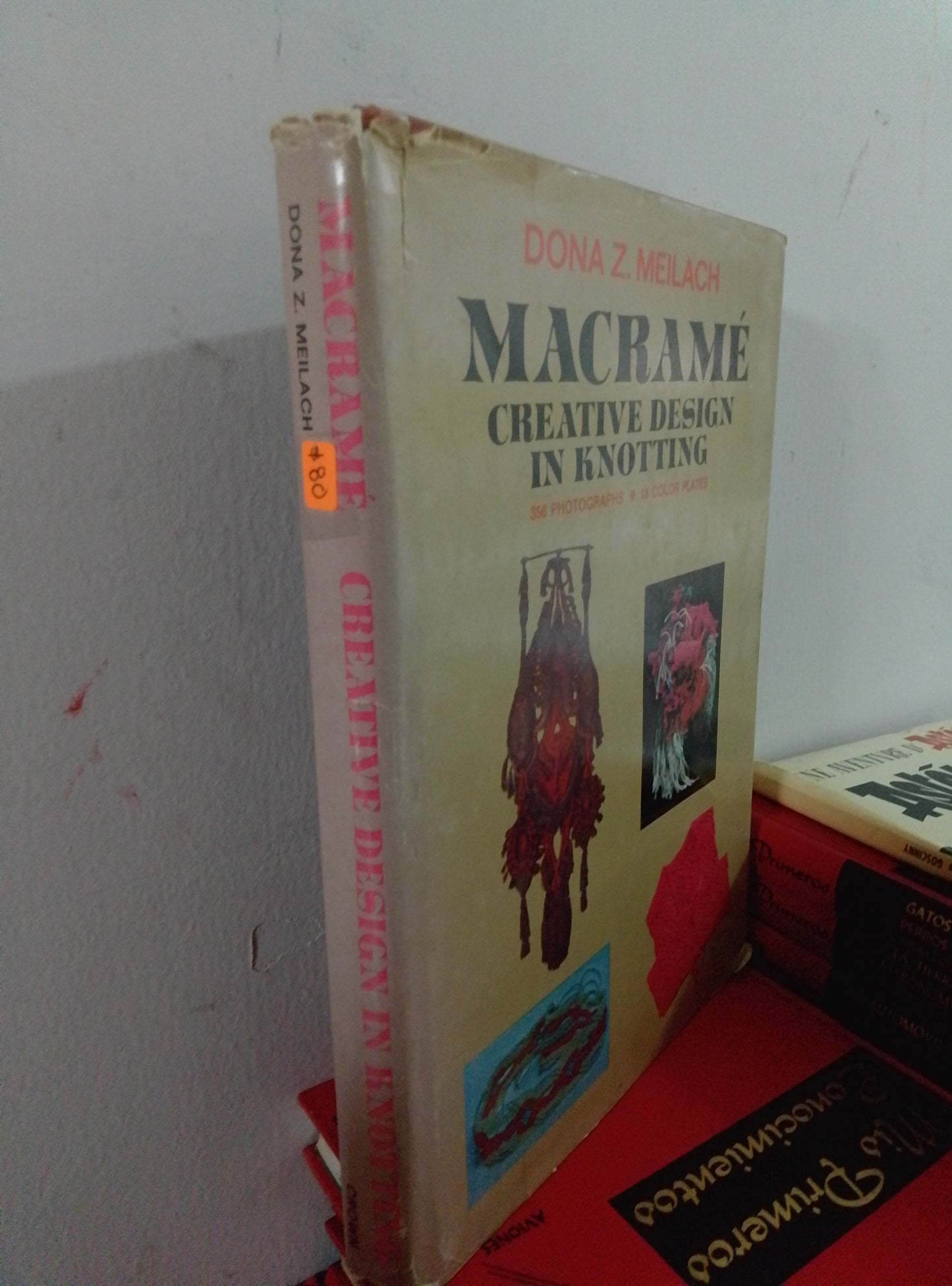 MACRAME CREATIVE DESIGN I KNOTTING 356 PHOTOGRAPHS DONA Z MEILACH USADO IDIOMAS JUAREZ 515