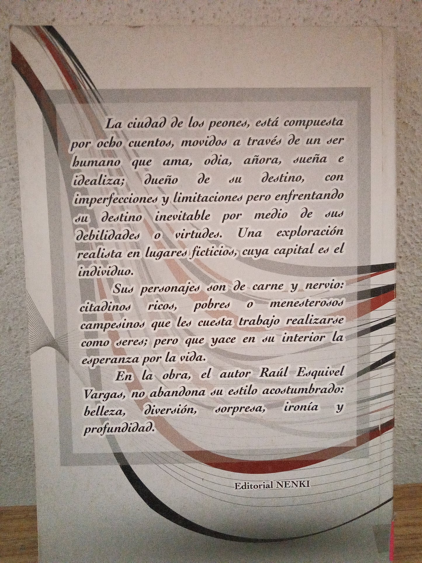 LA CIUDAD DE LOS PEONES RAUL ESQUIVEL VARGAS USADO NOVELA LITERARIO 305