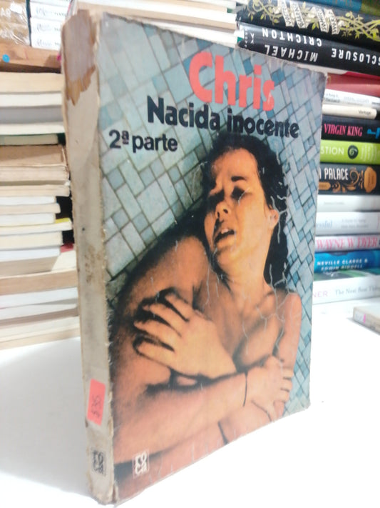 CRIS NACIDA INOCENTE 2ª PARTE POR PAUL MAY USADO NOVELA JUAREZ