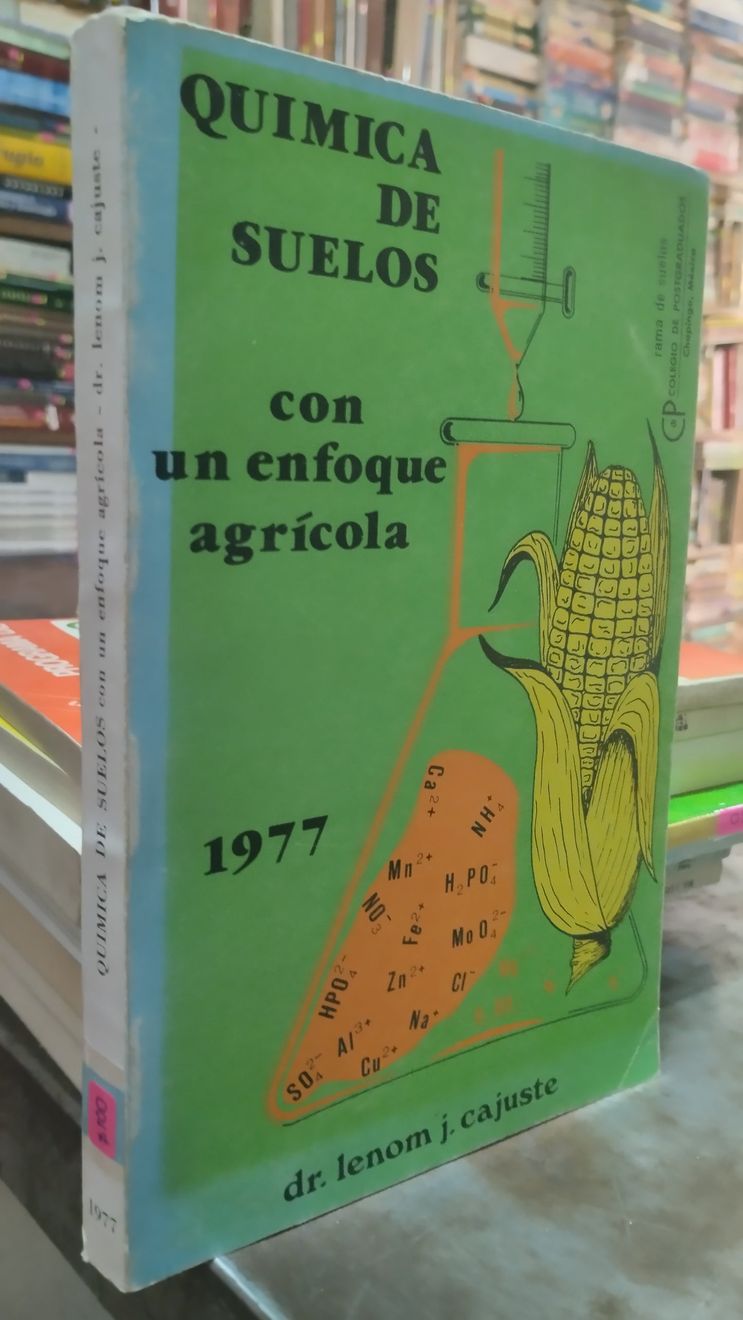 QUIMICA DE SUELDOS CON ENFOQUE AGRICOLA POR LENOM J LIBRO PASTA AGRICULTURA ALDAMA