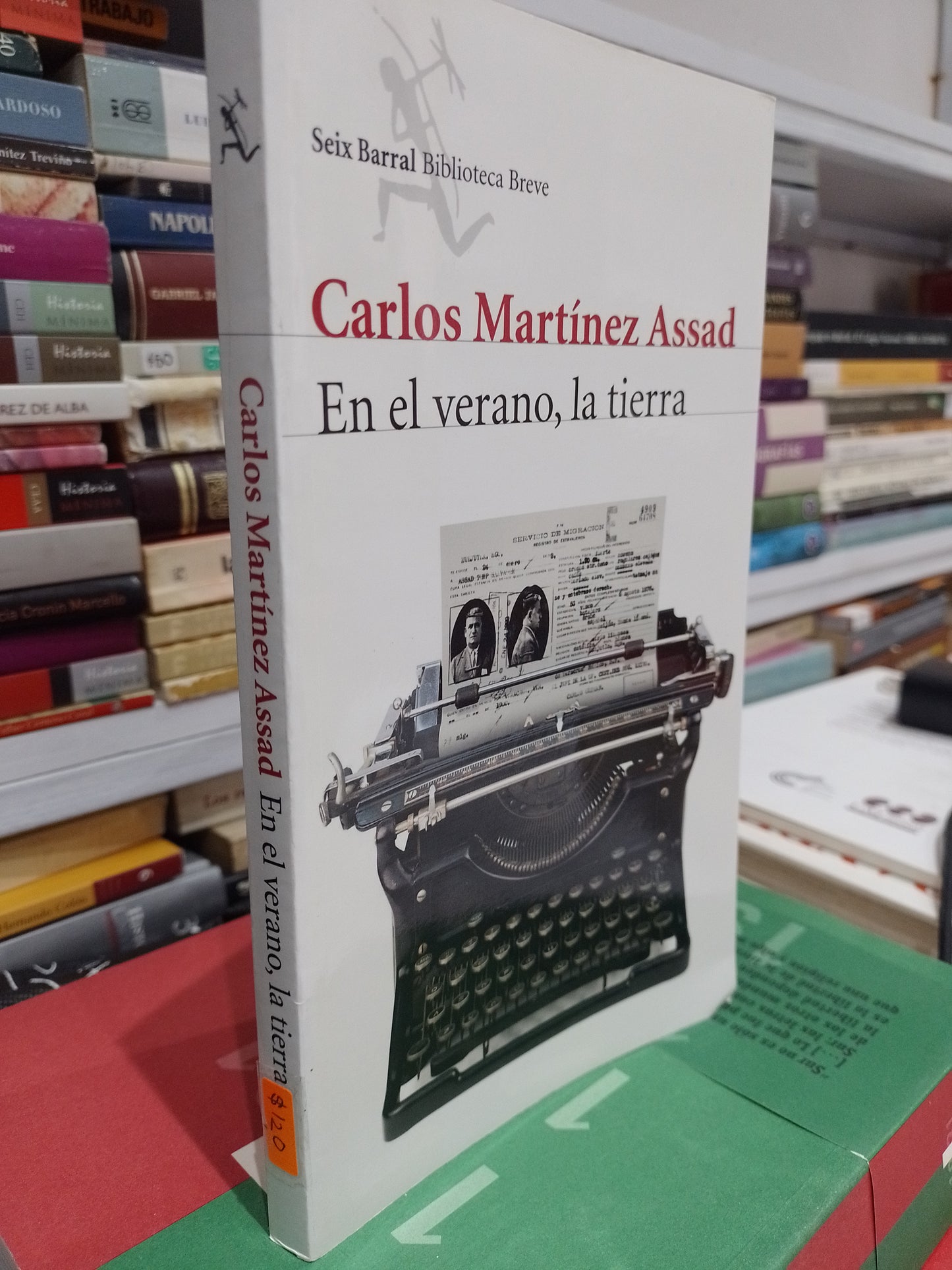 EN EL VERANO LA TIERRA POR CARLOS MARTINEZ ASSAD USADO NOVELA JUAREZ 515