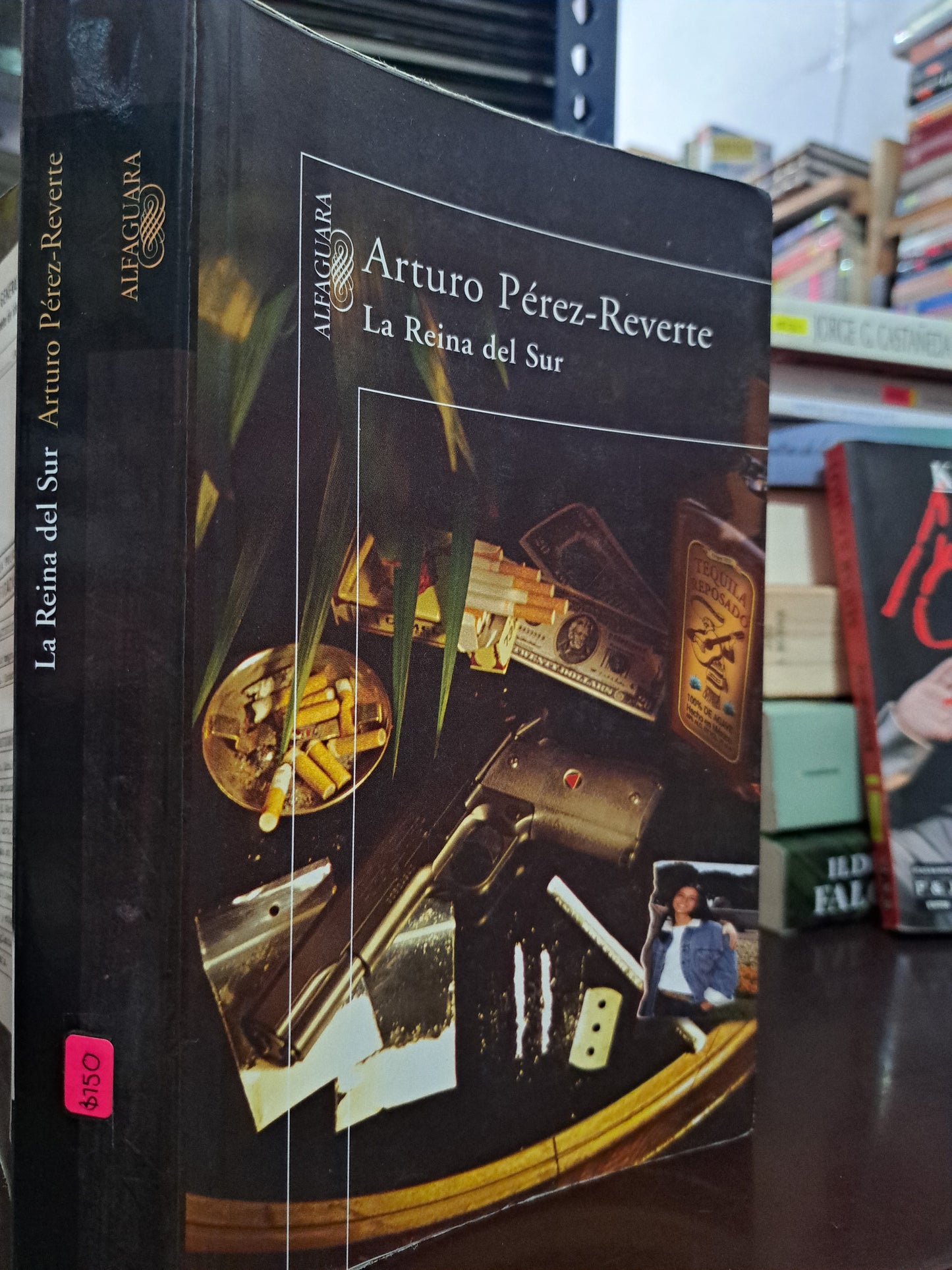 LA REINA DEL SUR ARTURO PÉREZ-REVERTE USADO NOVELA LITERARIO 305