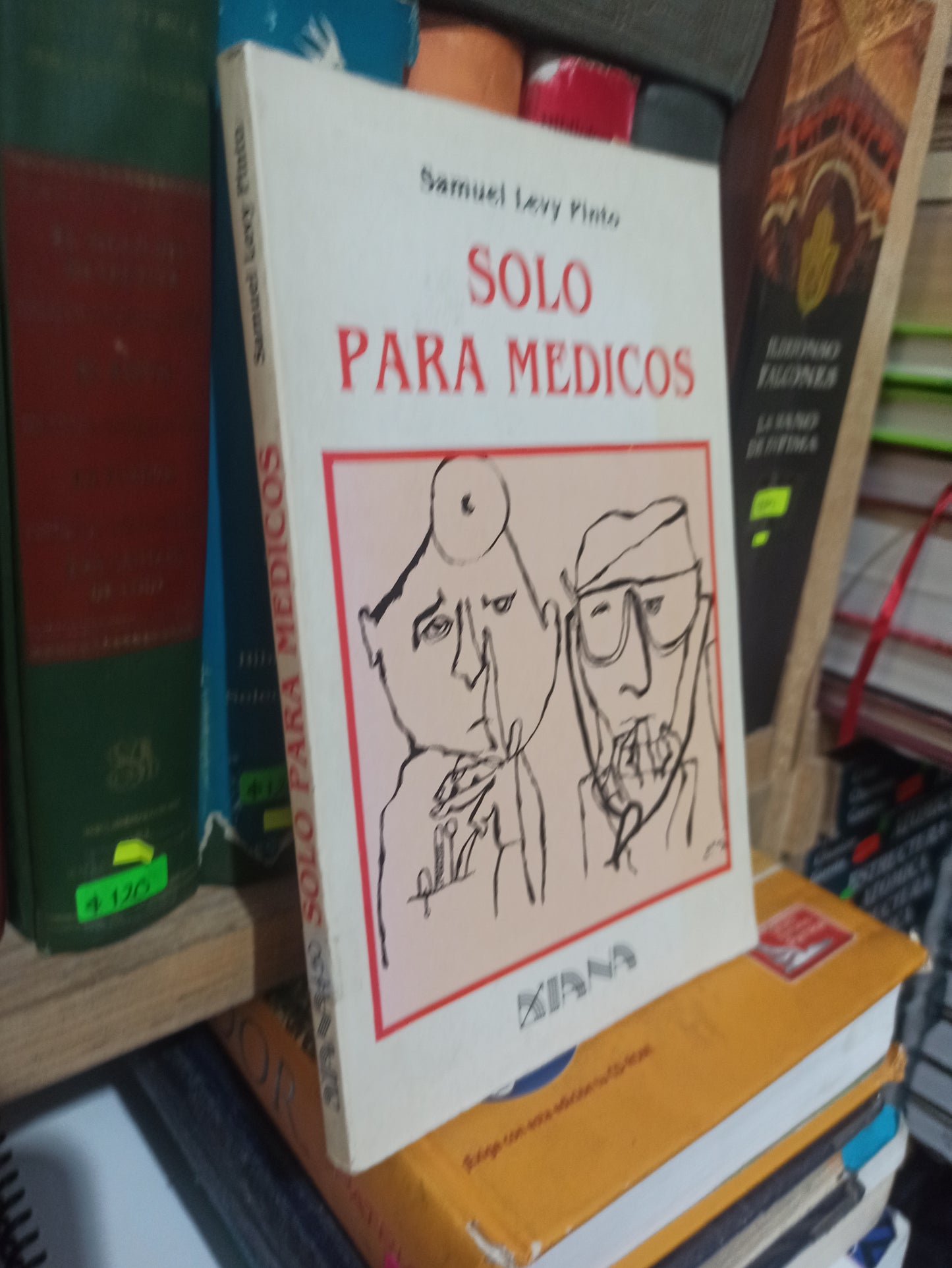SOLO PARA MEDICOS POR SAMUEL LEVY PINTO USADO SALUD JUÁREZ