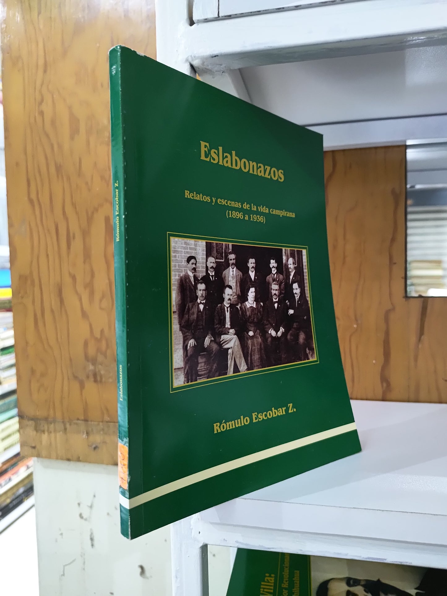 ESLABONAZOS POR ROMULO ESCOBAR Z. USADO HISTORIA JUAREZ 515