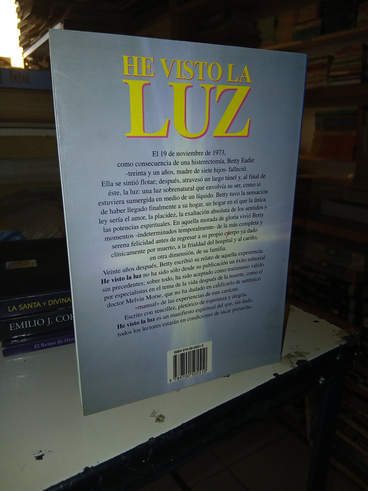 HE VISTO LA LUZ POR BETTY J. EADIE USADO RELIGIÓN LITERARIO 207