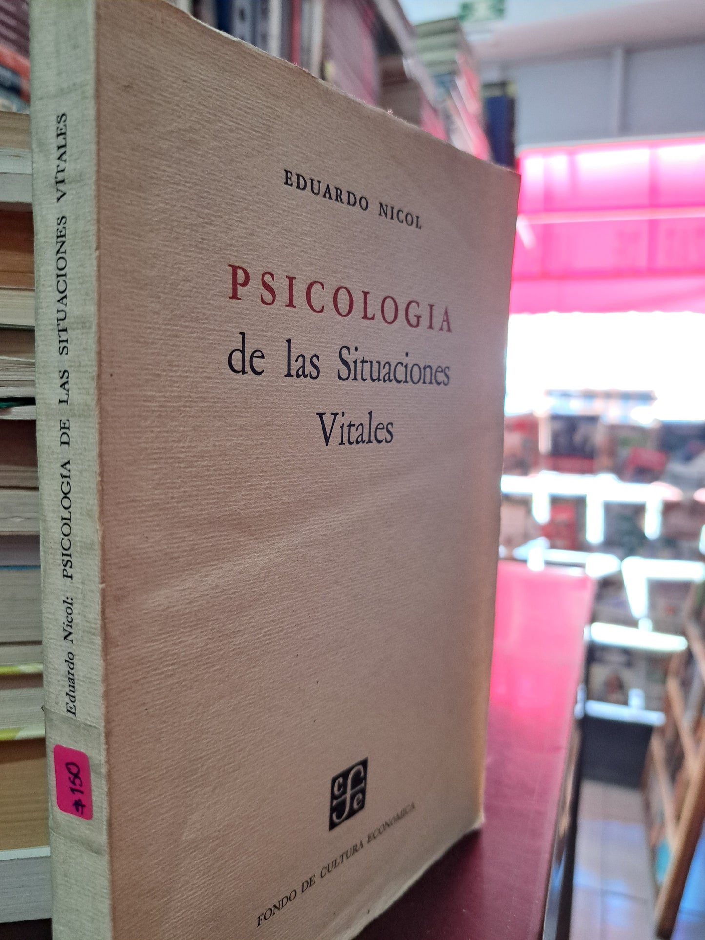 PSICOLOGÍA DE LAS SITUACIONES VITALES EDUARDO NICOL USADO PSICOLOGÍA LITERARIO 305
