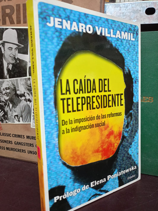 LA CAIDA DEL TELEPRESIDENTE POR JENARO VILLAMIL USADO POLÍTICA LITERARIO 305