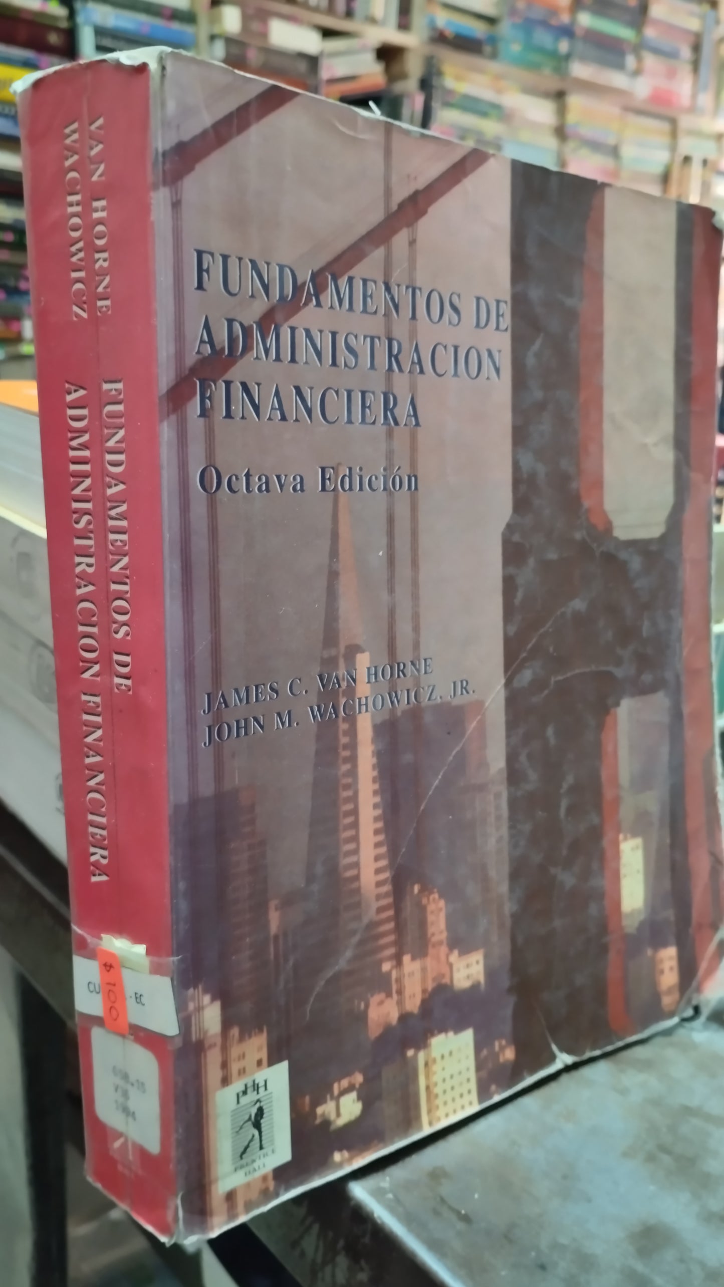 FUNDAMENTOS DE ADMINISTRACION FINANCIERA POR JAMES C VAN HORNE LIBRO USADO ADMINISTRACION ALDAMA