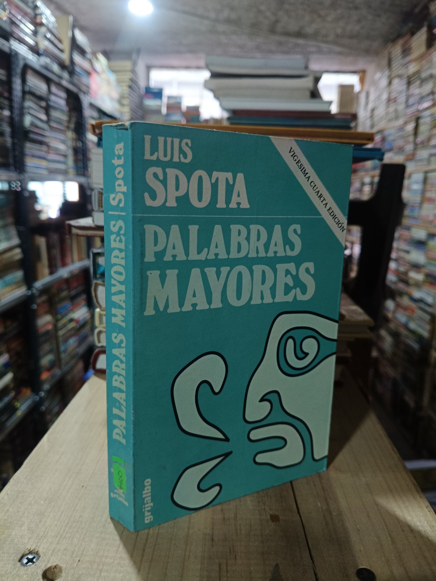 PALABRAS MAYORES POR LUIS SPOTA USADO NOVELA ALDAMA