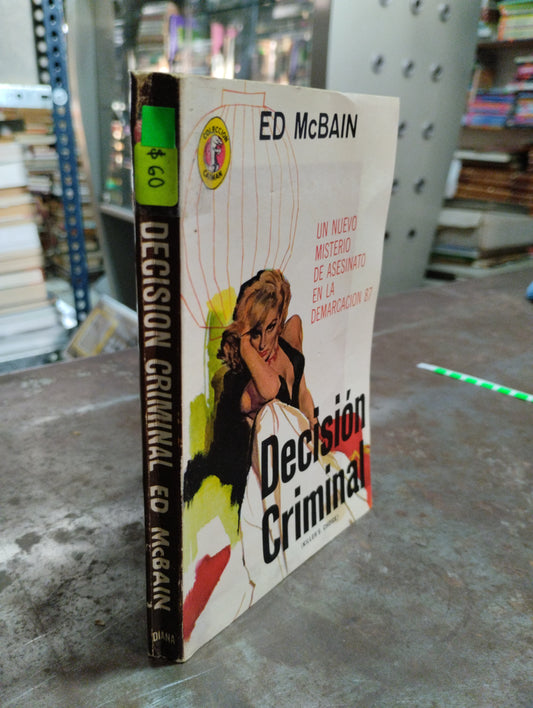 DECISION CRIMINAL POR ED MCBAIN USADO NOVELAS ALDAMA