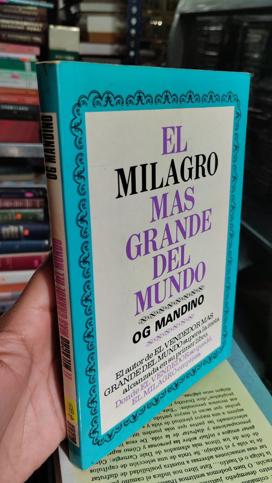 EL MILAGRO MAS GRANDE DEL MUNDO POR EL OG MANDINO LIBRO USADO SUPERACION PERSONAL ALDAMA