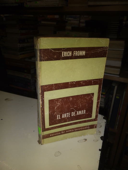 EL ARTE DE AMAR POR ERICH FROMM USADO PSICOLOGÍA LITERARIO 207