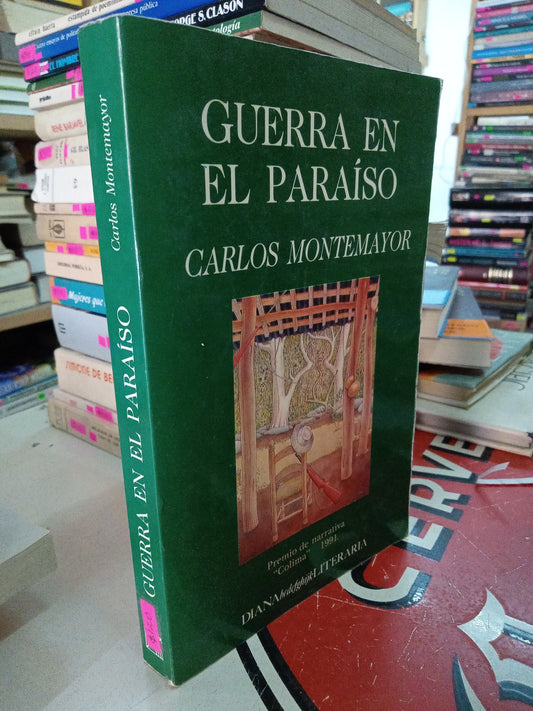 GUERRA EN EL PARAISO POR CARLOS MONTEMAYOR USADO NOVELA LITERARIO 207