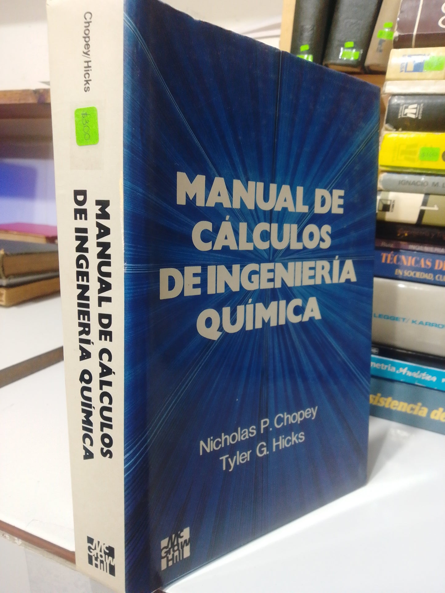 MANUAL DE CALCULOS DE INGENIERIA QUIMICA POR NICHOLAS P. CHOPEY USADO MATEMATICAS JUAREZ