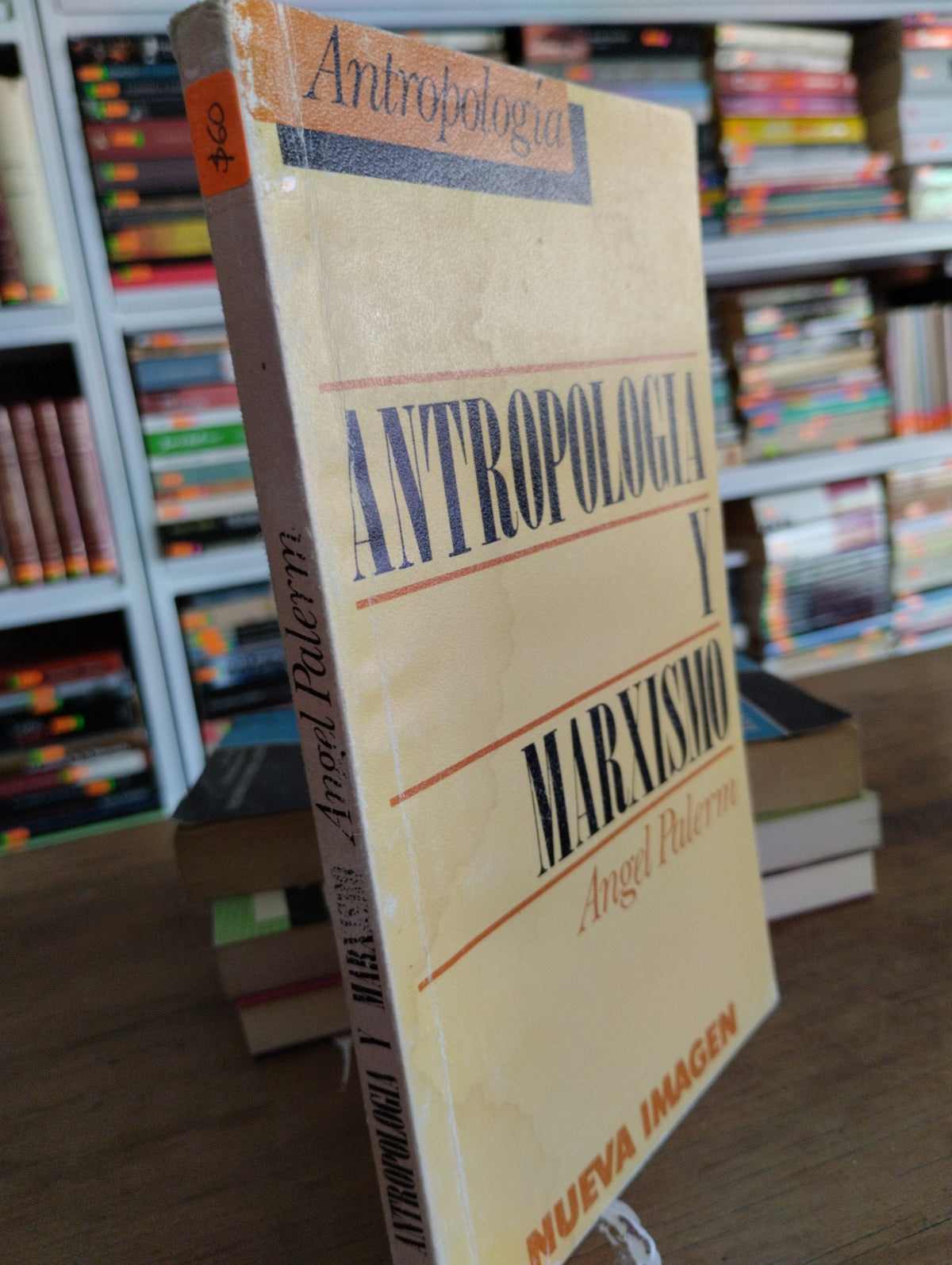 ANTROPOLOGIA Y MARXISMO ANGEL PALERM USADO SOCIOLOGIA JUAREZ 515