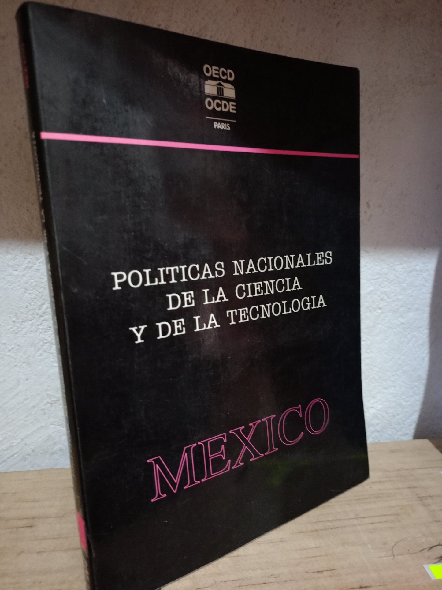 POLITICAS NACIONALES DE LA CIENCIA Y DE LA TECNOLOGÍA MEXICO USADO POLITICA LITERARIO 305
