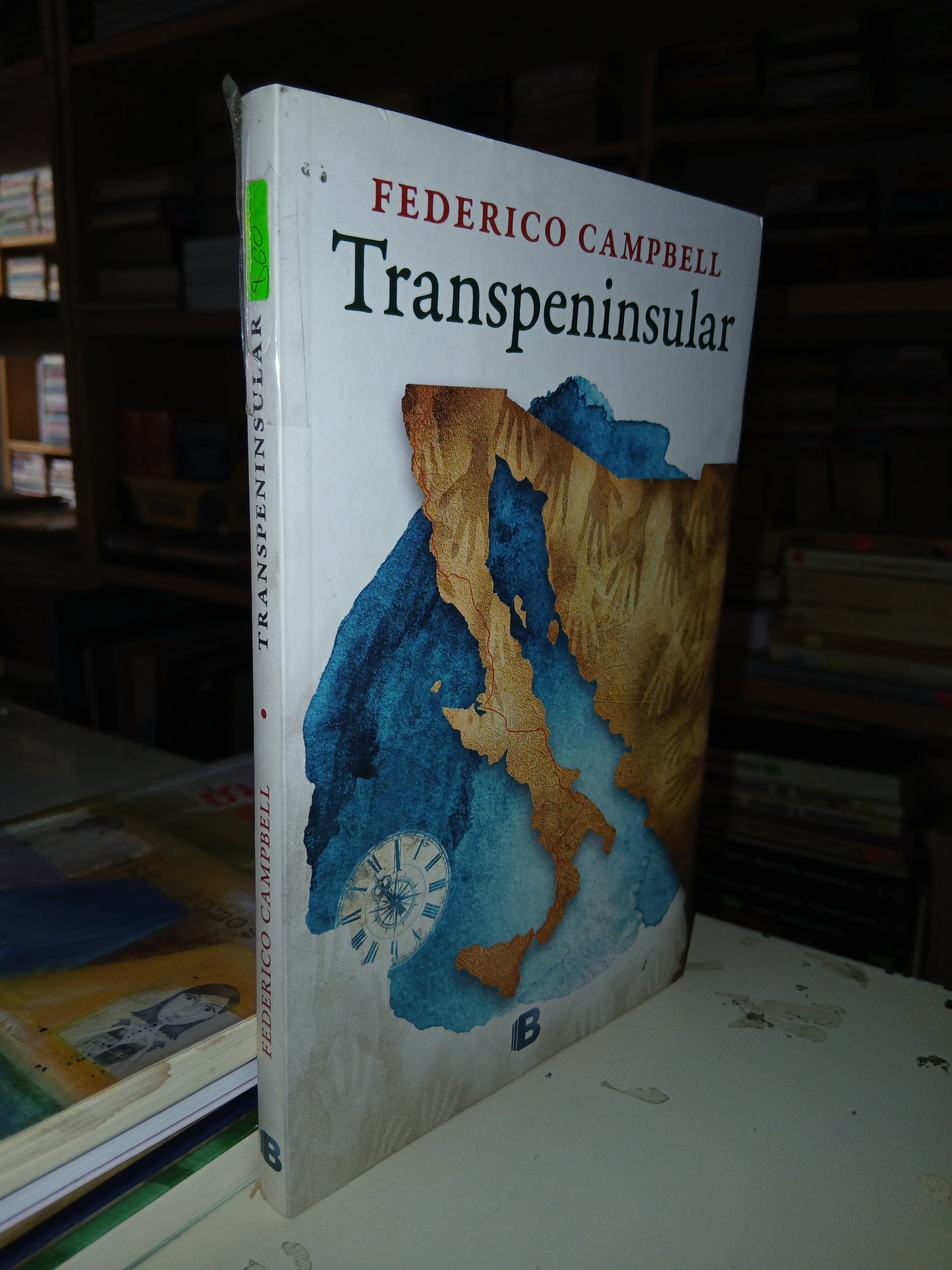 TRANSPENINSULAR POR FEDERICO CAMPBELL USADO NOVELA LITERARIO 207