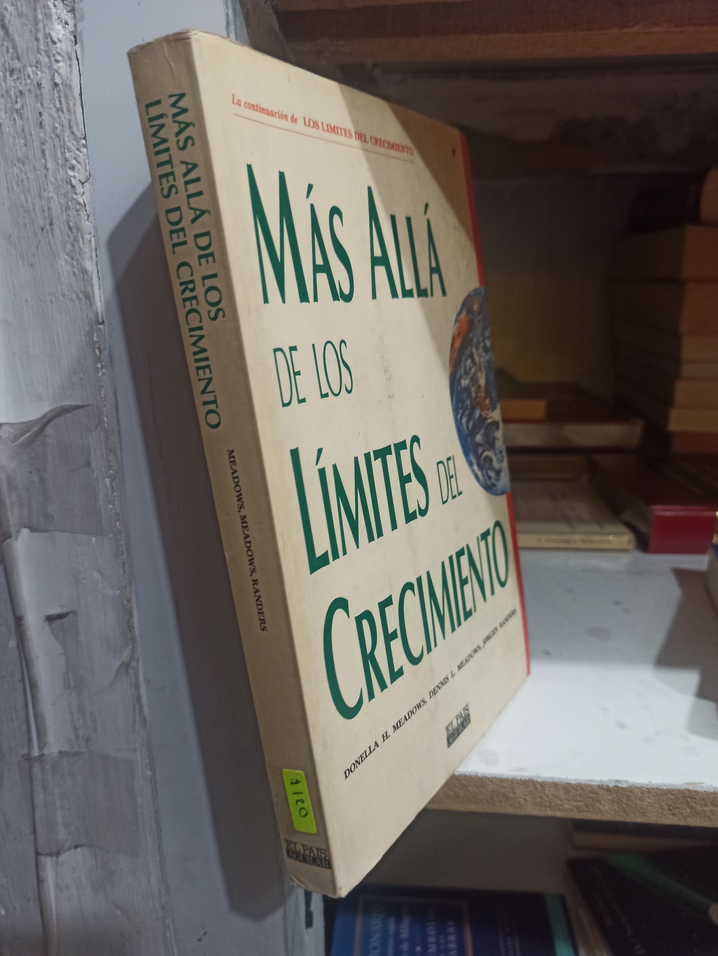 MAS ALLA DE LOS LIMITES DEL CRECIMIENTO POR DONELLA H. MEADOWS USADO ADMINISTRACIÓN JUÁREZ