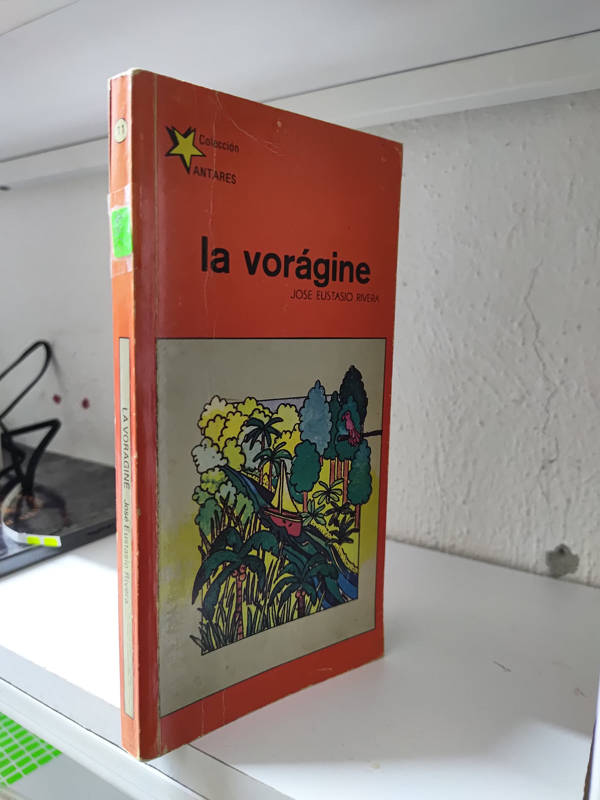 LA VORAGINE POR JOSE EUTASIO RIVERA USADO NOVELAS JUAREZ 515