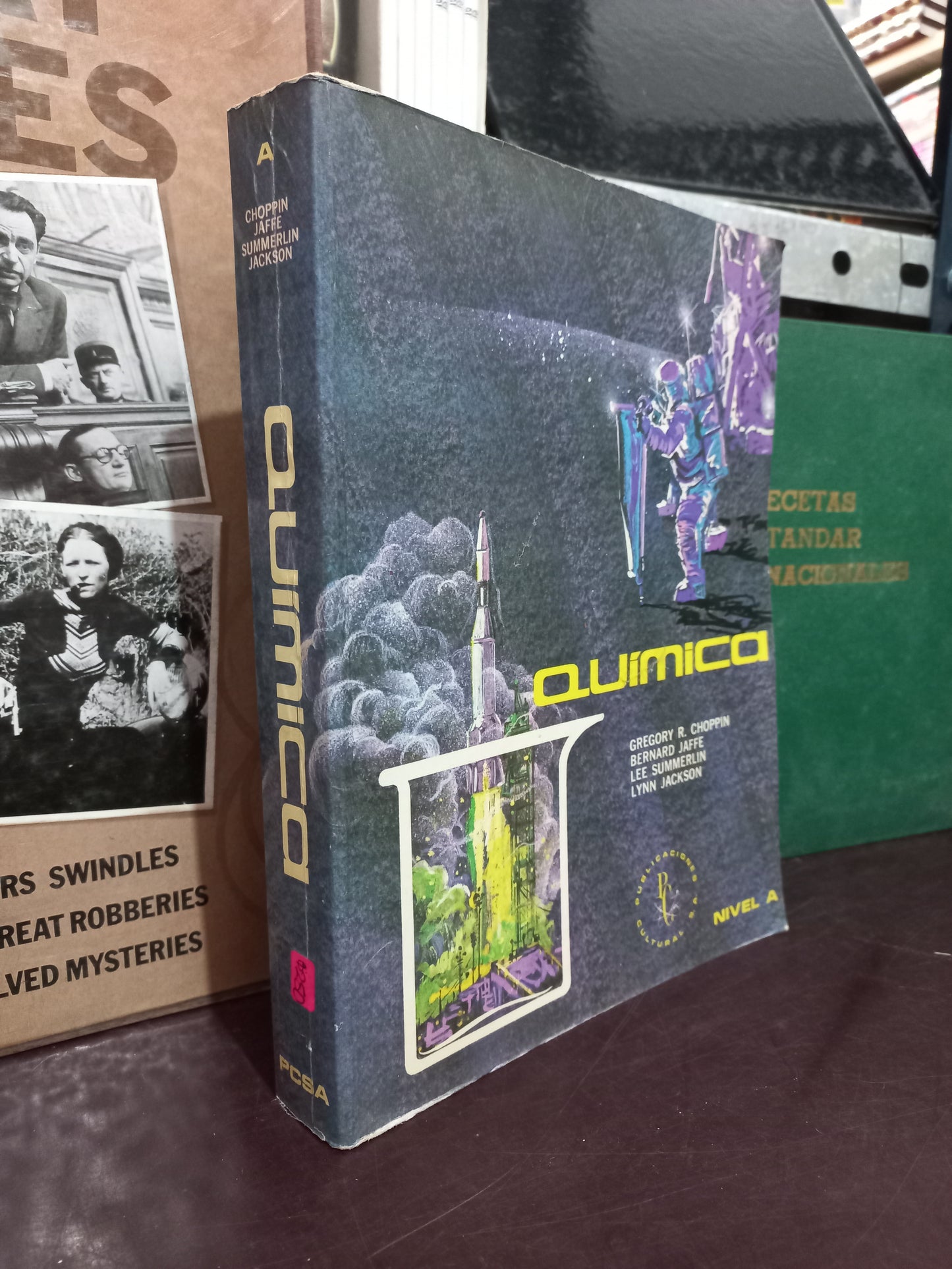 QUÍMICA NIVEL A POR GREGORY R. CHOPPIN, BERNARD JAFFE, LEE SUMMERLIN Y LYNN JACKSON USADO QUÍMICA LITERARIO 305