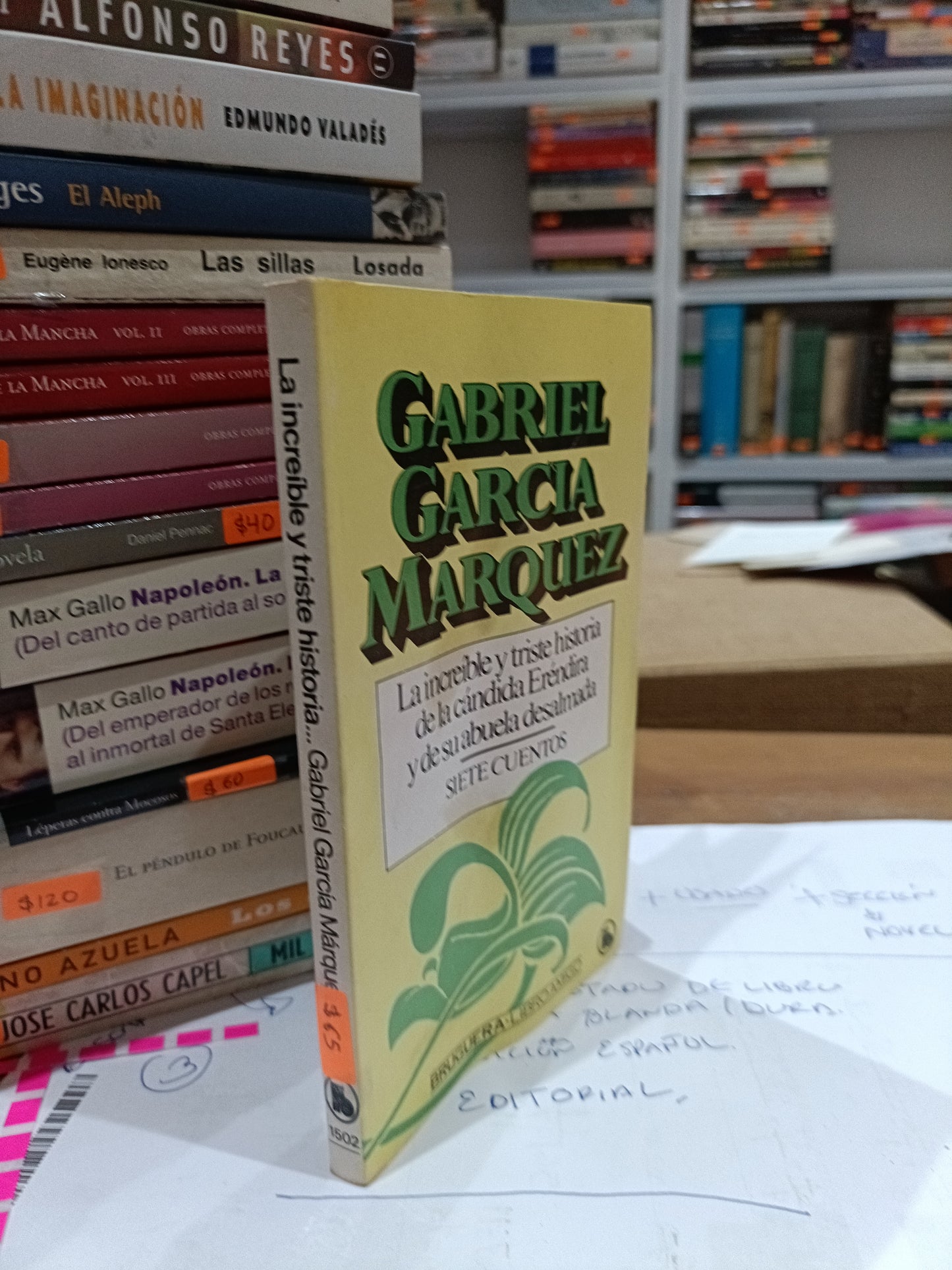 LA INCREIBLE Y TEISTE HISTORIA DE LA CANDIDA ERENDIRA Y DE SU ABUELA DESALMADA SIETE CUENTOS PIR GABRIEL GARCIA MARQUEZ USADO NOVELA JUAREZ 515