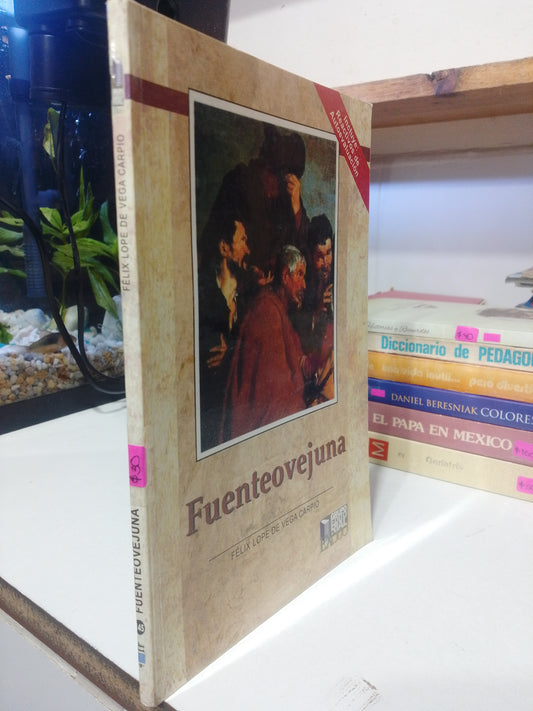FUENTEOVEJUNA POR FELIX LOPE DE VEGA USADO NOVELAS JUAREZ