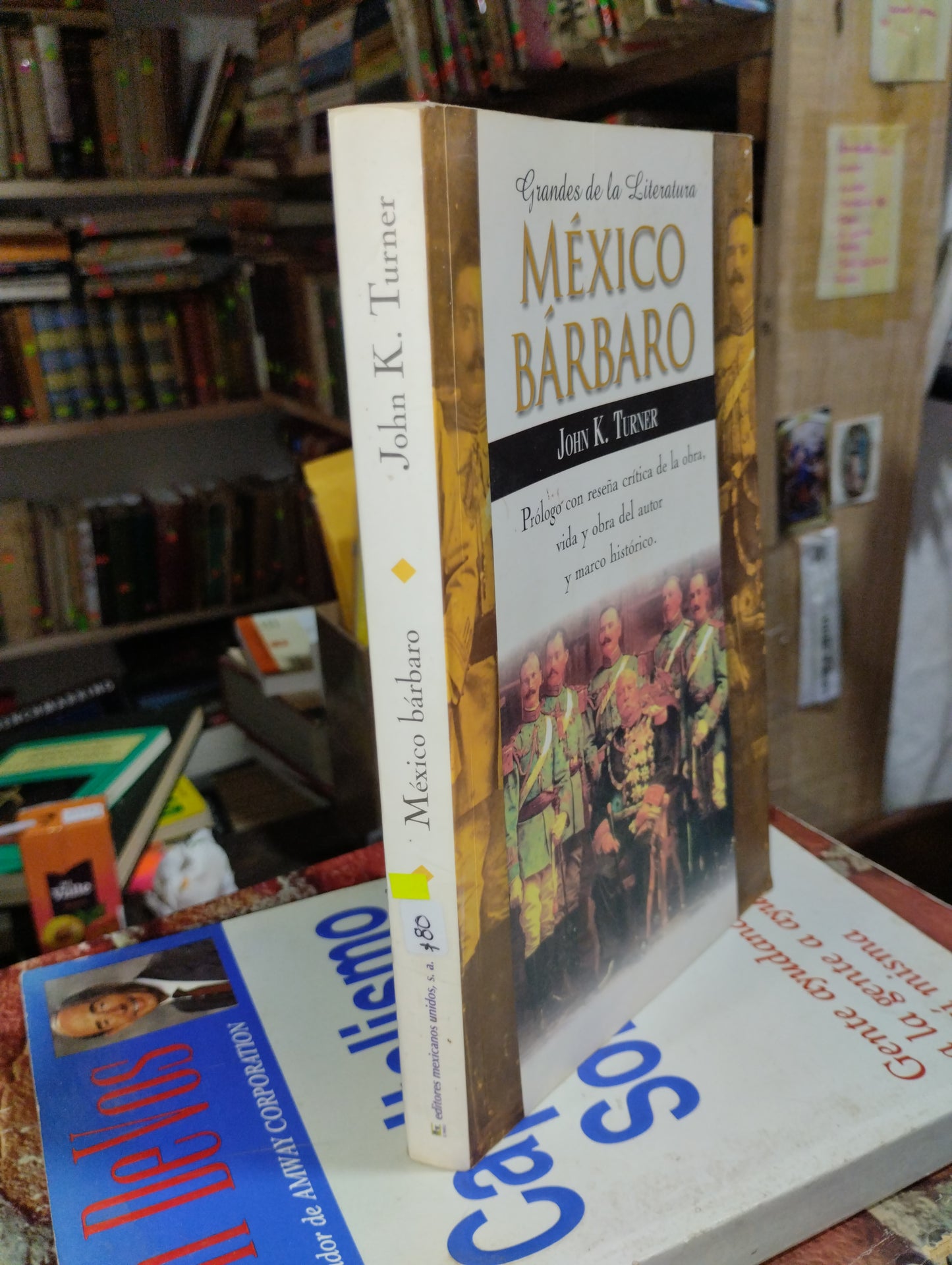 MEXICO BARBARO POR JOHN K. TURNER USADO HISTORIA ALDAMA