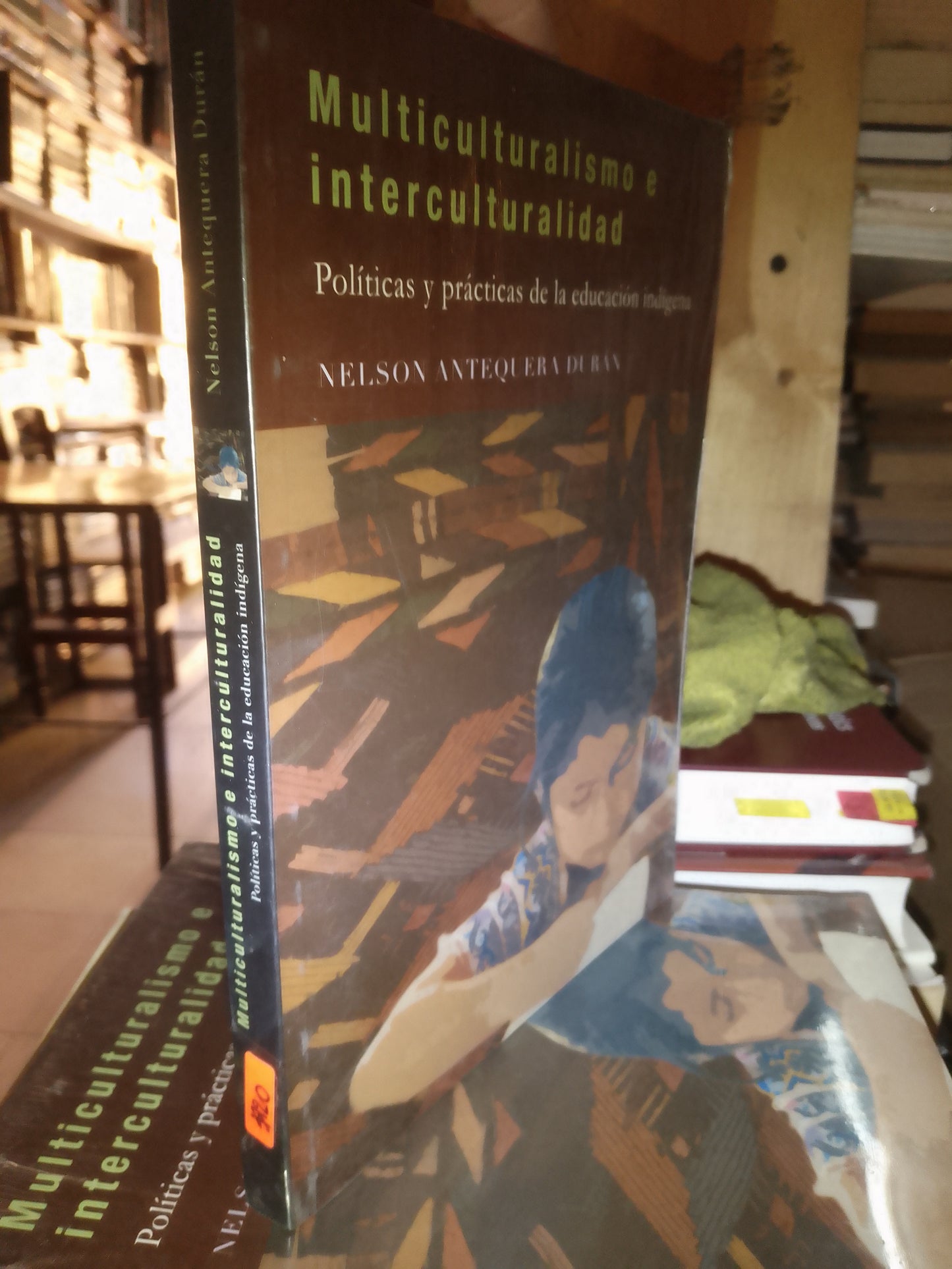 MULTICULTURALISMO E INTERCULTURALIDAD POR NELSON ANTEQUERA DURAN USADO SOCIOLOGÍA LITERARIO 207