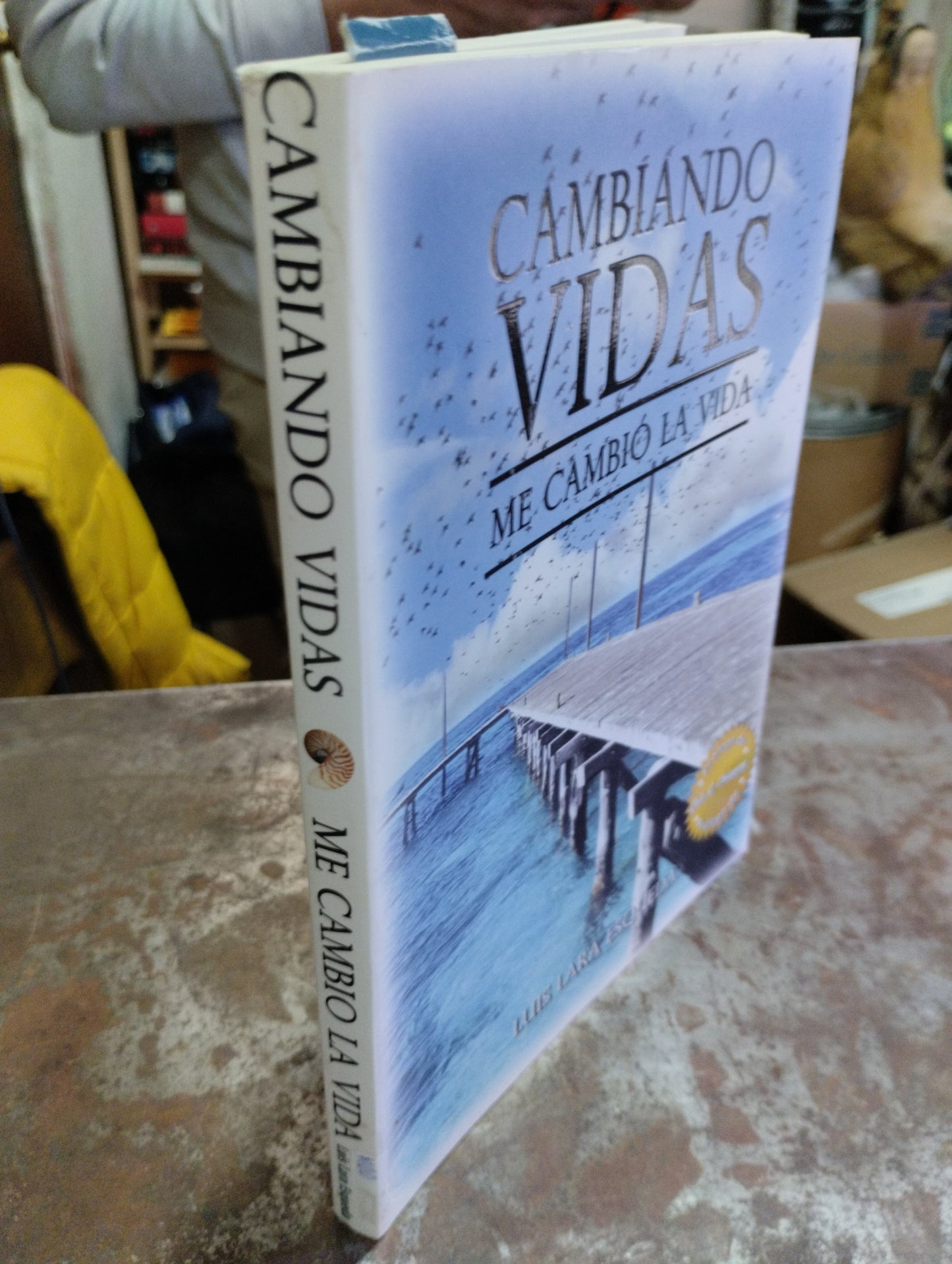 CAMBIANDO VIDAS ME CAMBIO LA VIDA POR LUIS LARA ESQUEDA USADO SUPERACION PERSONAL ALDAMA