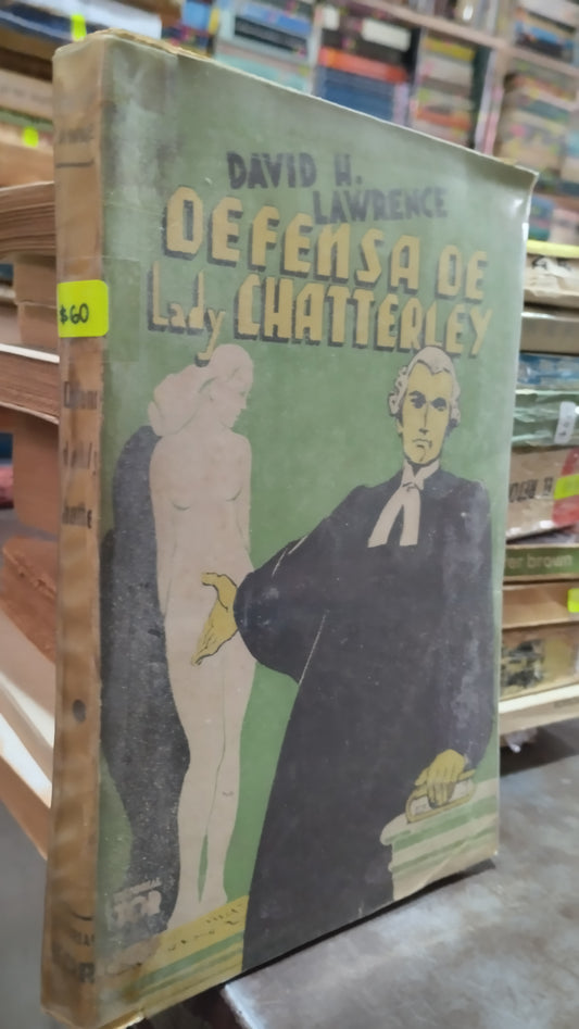 DEFENSA DE LADY CHTTERLEY POR DAVID H LAWRENCE LIBRO USADO NOVELAS ALDAMA