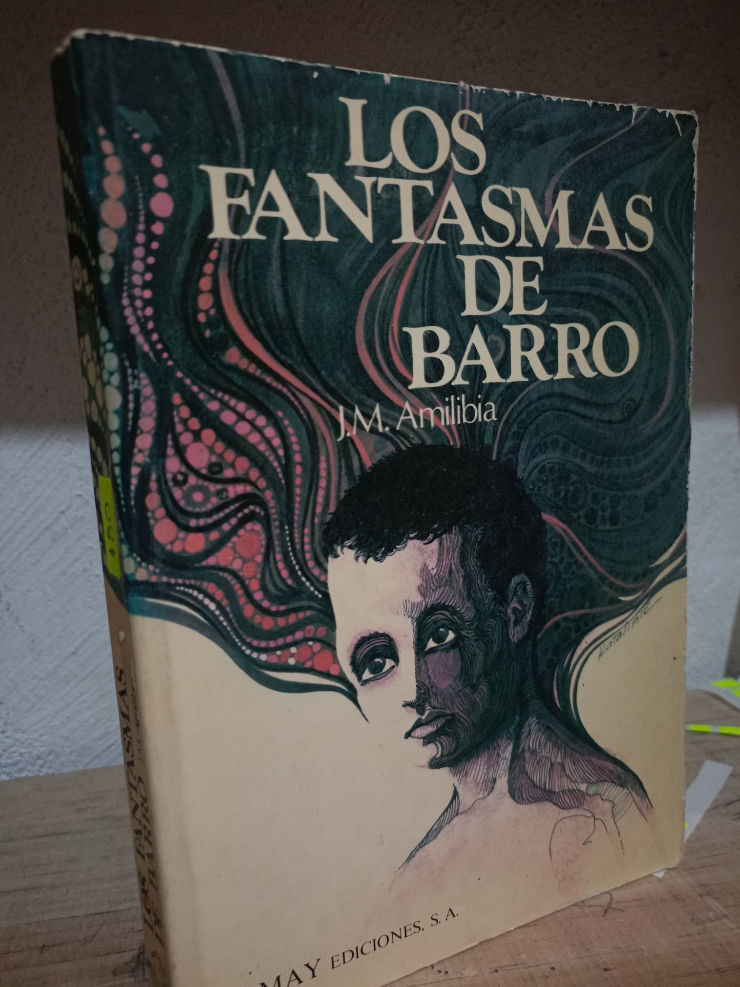 LOS FANTASMAS DE BARRO POR J.M. AMILIBIA USADO NOVELA LITERARIO 305