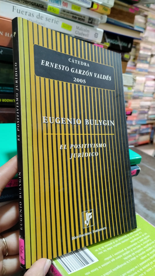 EUGENIO BULYGIN EL POSITIVISMO HISTORICO POR ERNESTO GARZON VALDES LIBRO USADO DERECHO ALDAMA