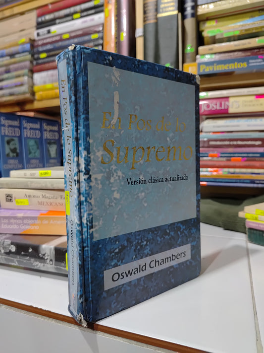 EN POS DE LO SUPREMO POR OSWALD CHAMBERS USADO RELIGION JUAREZ