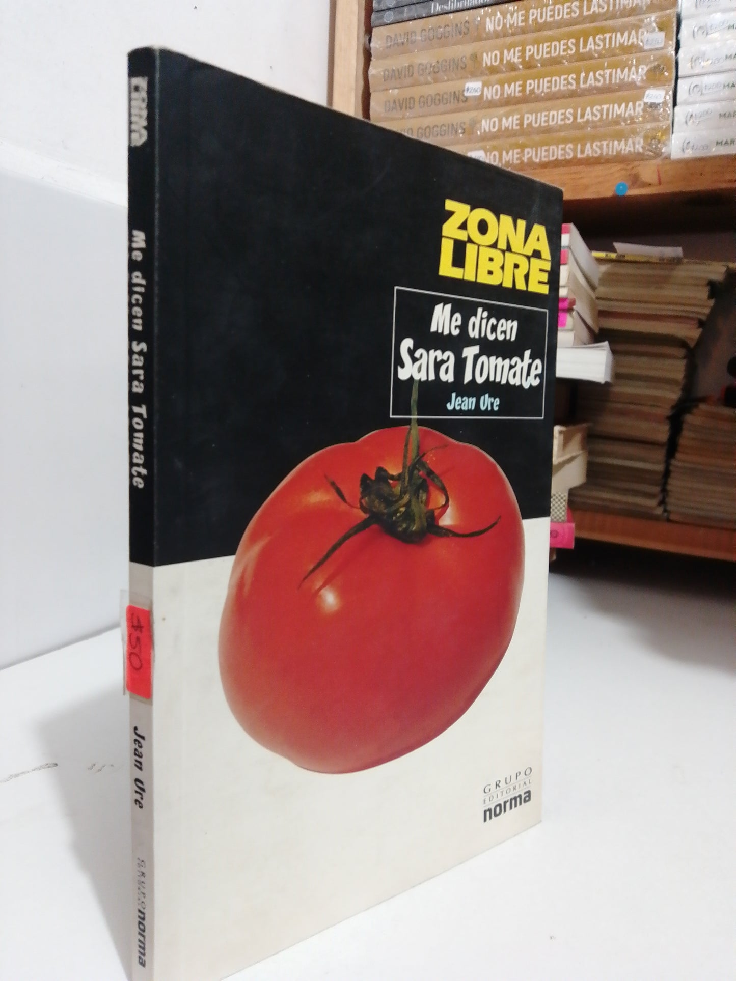ME DICEN SARA TOMATE POR JEAN URE USADO NOVELA JUÁREZ