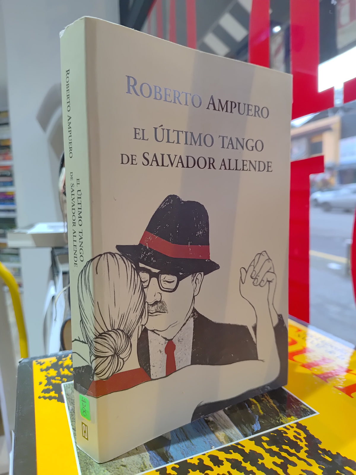 EL ULTIMO TANGONDE SALVADOR ALLENDE POR ROBERTO AMPUERO USADO NOVELAS JUAREZ 515