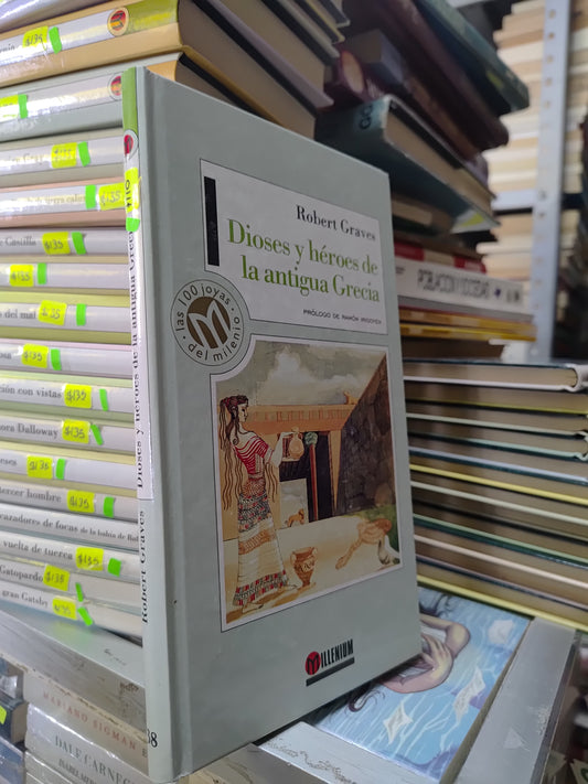 DIOESES Y HEROES DE LA ANTIGUA GRECIA POR ROBERT GRAVEZ USADO NOVELAS JUAREZ 515