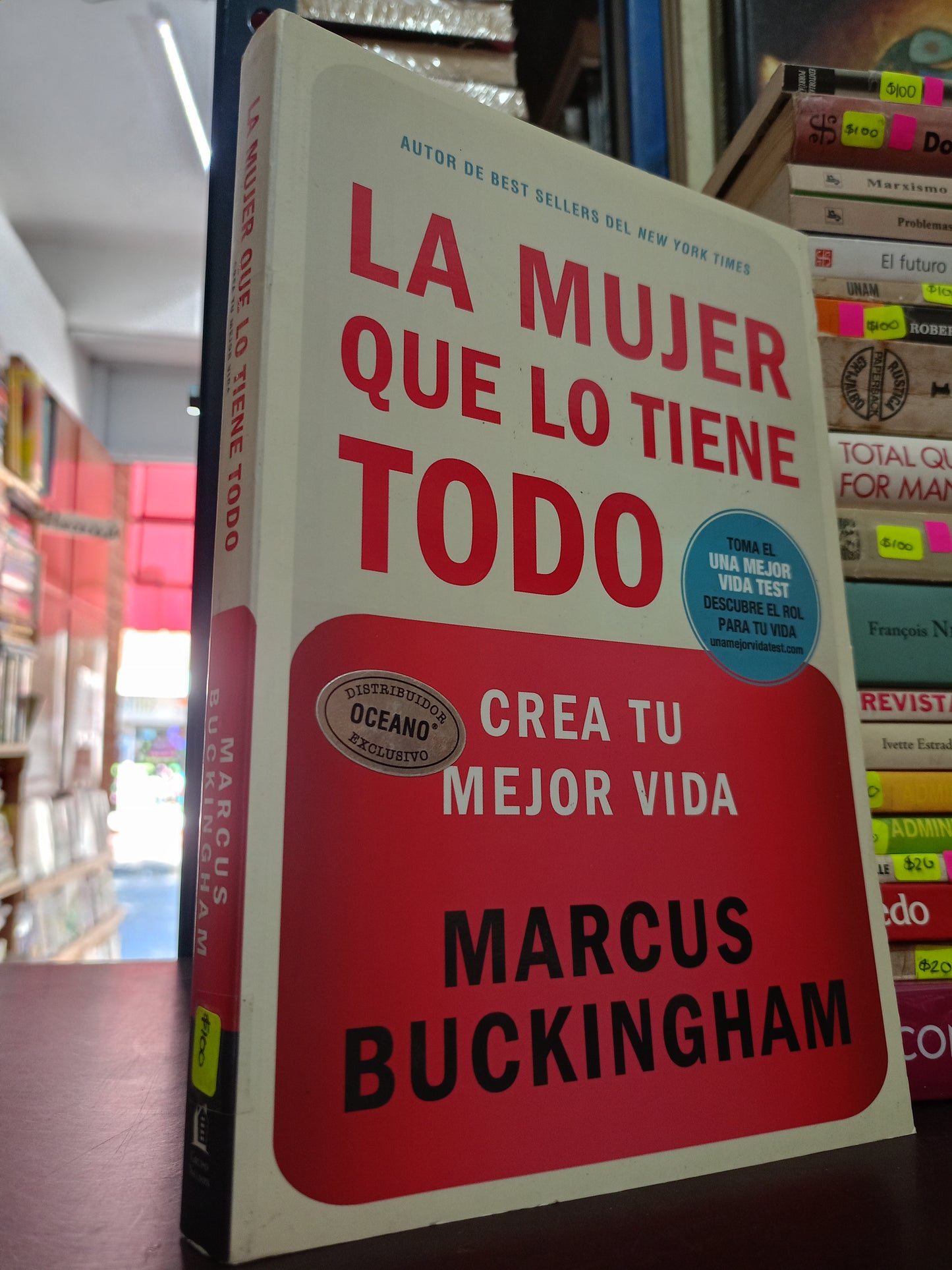 LA MUJER QUE LO TIENE TODO CREA TU MEJOR VIDA POR MARCUS BUCKINGHAM USADO S.PERSONAL LITERARIO 305