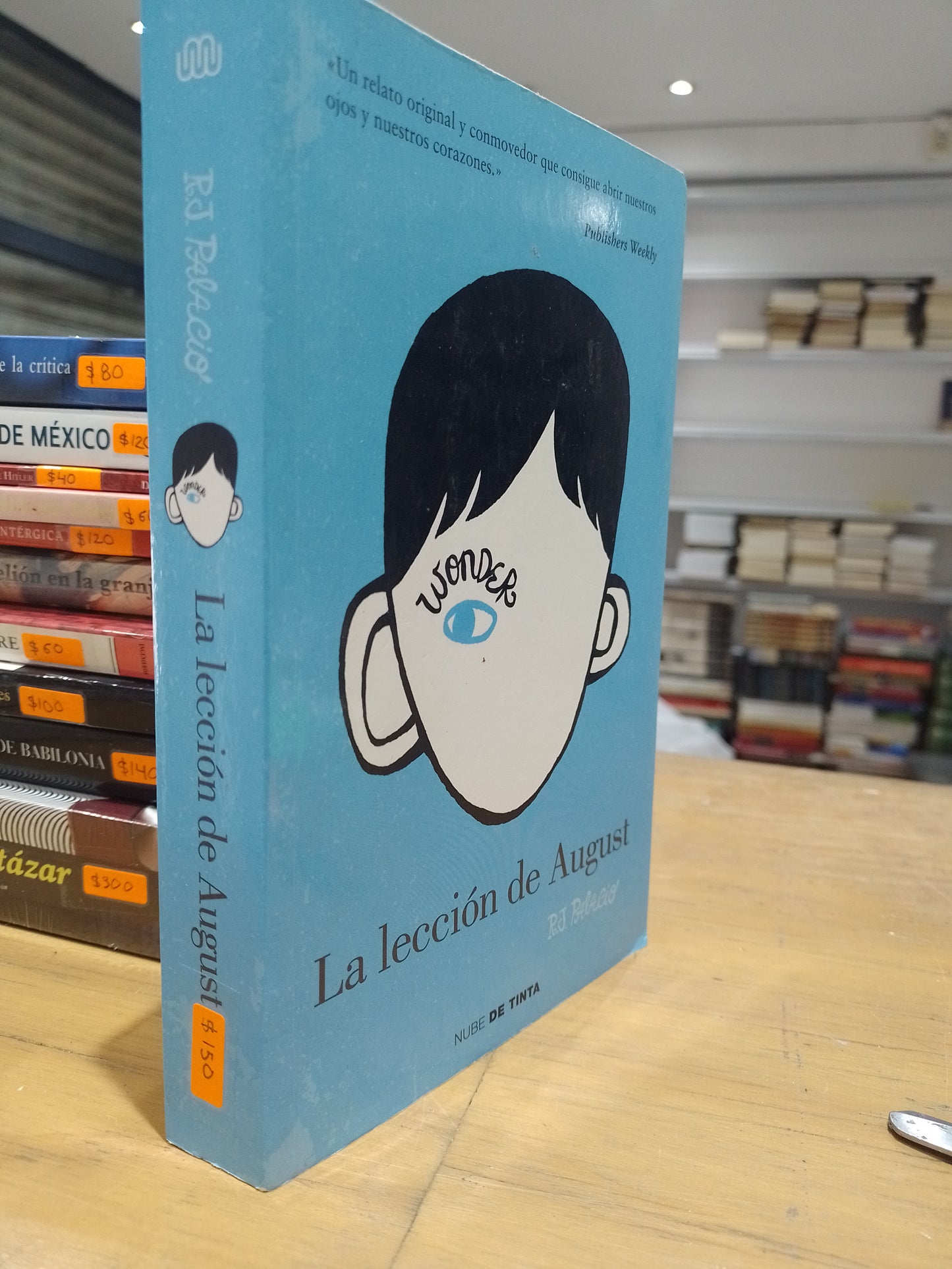 LA LECCION DE AUGUST POR R.J PALACIO USADO NOVELA JUAREZ 515