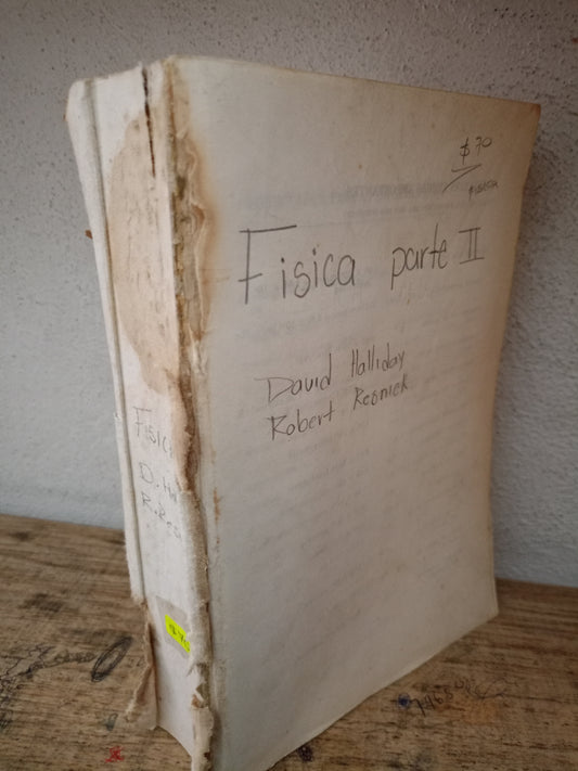 FISICA PARTE II POR DAVID HALLIDAY, ROBERT RESNICK USADO FISICA LITERARIO 305