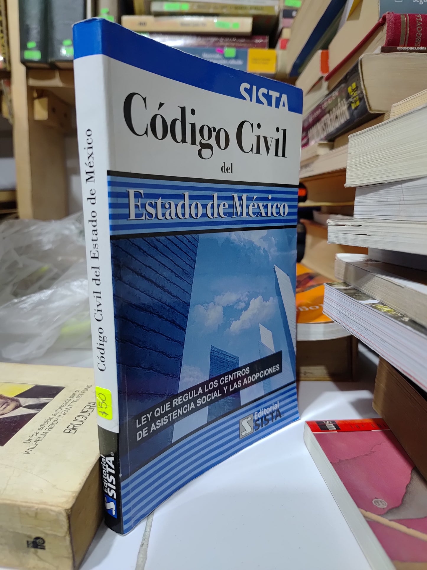 CODIGO CIVIL DEL ESTADO DE MEXICO POR EDITORIAL SISTA USADO DERECHO JUAREZ 507