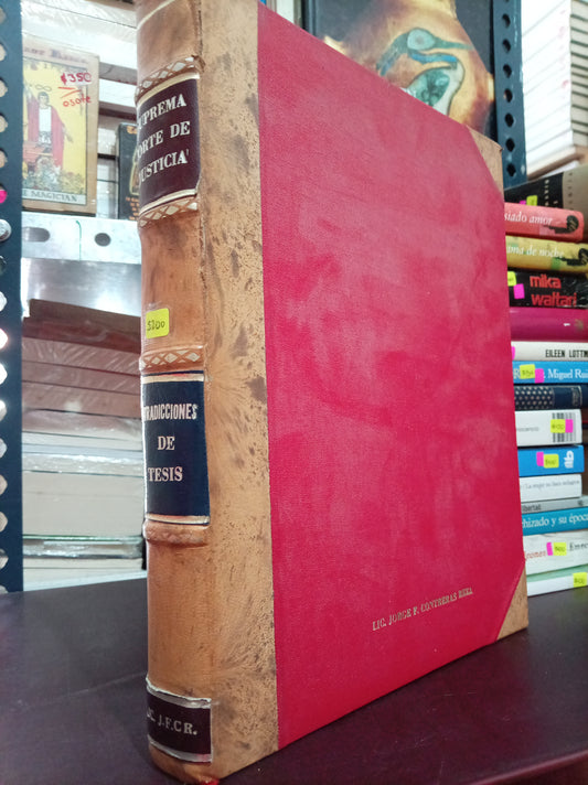 SUPREMA CORTE DE JUSTICIA CONTRADICCIONES DE TESIS USADO DERECHO LITERARIO 305