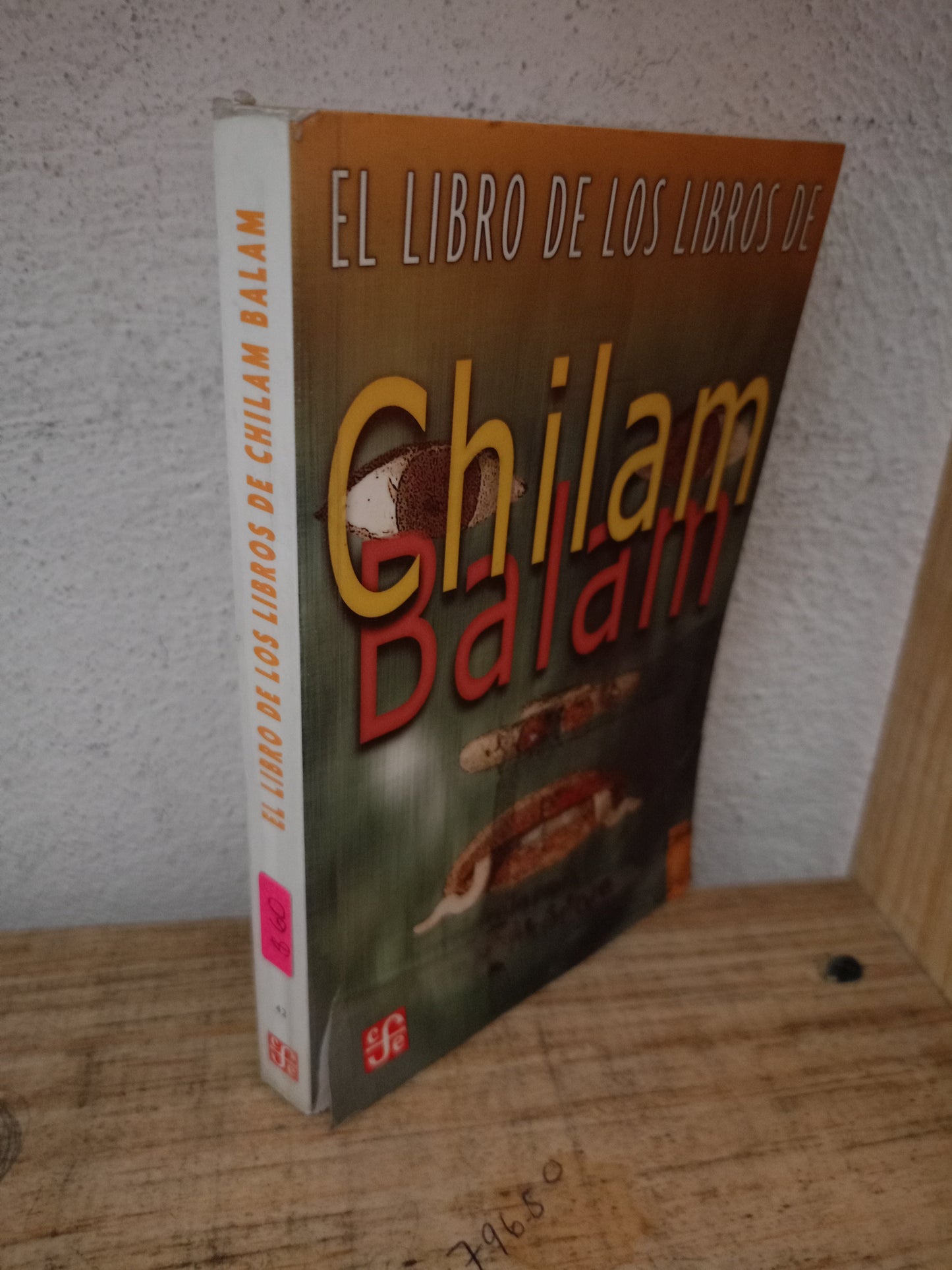 EL LIBRO DE LOS LIBROS DE CHILAM BALAM USADO NOVELA LITERARIO 305