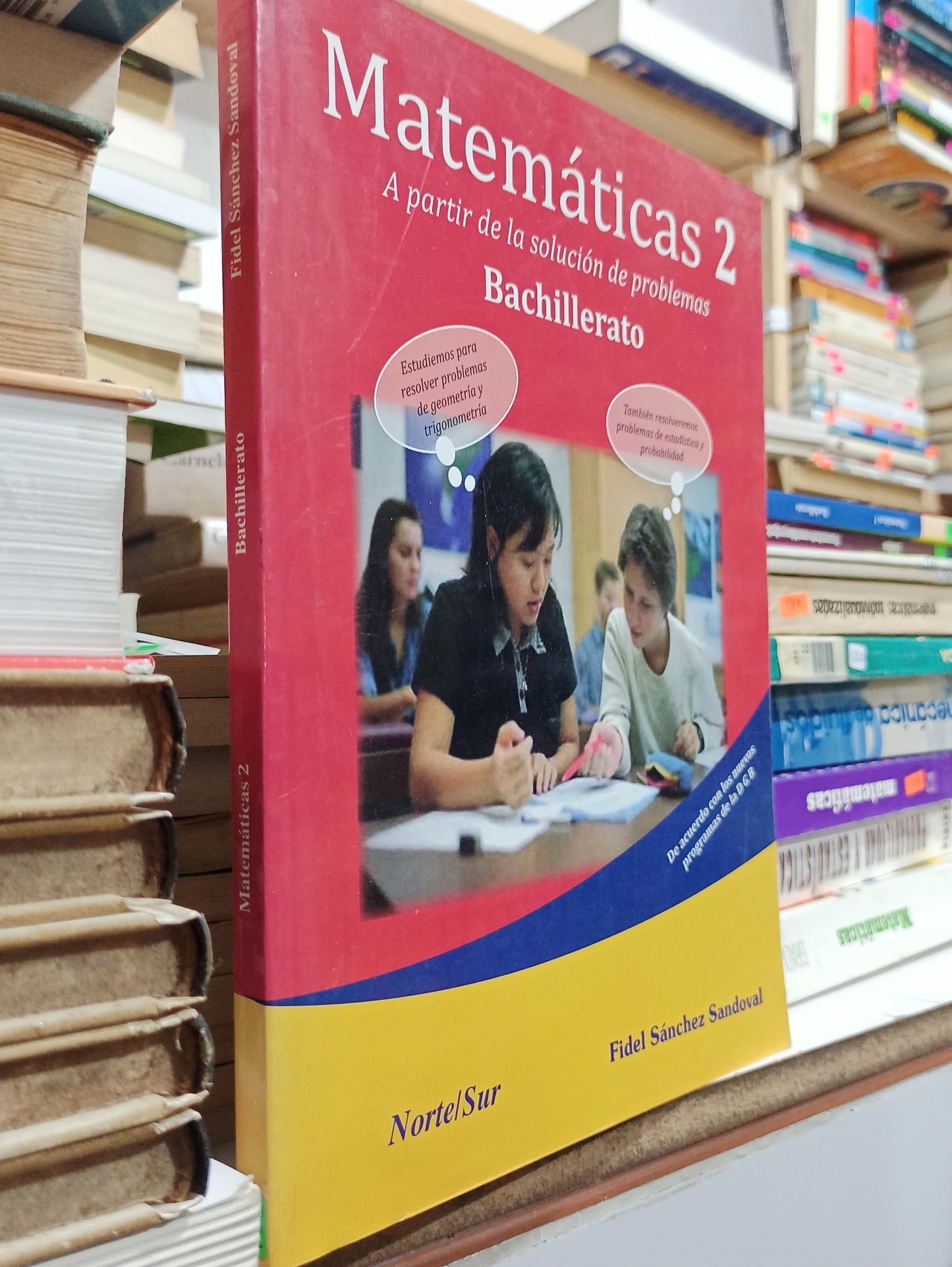 MATEMATICAS 2 POR FIDEL SANCHEZ SANDOVAL USADO MATEMÁTICAS JUÁREZ