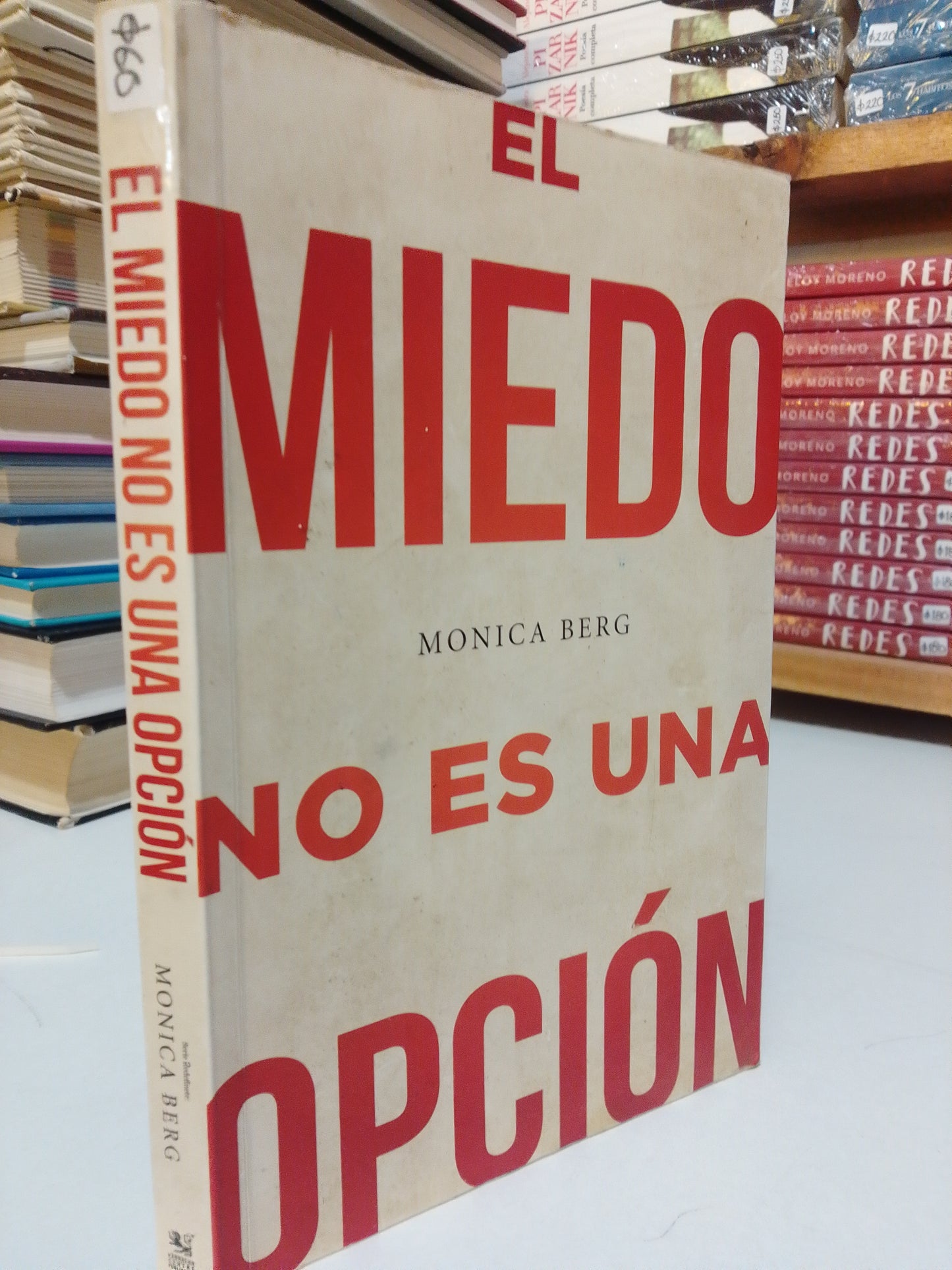 EL MIEDO NO ES UNA OPCION POR MONICA BERG USADO SUP.PERSONAL JUÁREZ