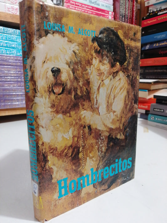 HOMBRECITOS POR LOUISA M. ALCOTT USADO NOVELAS JUAREZ