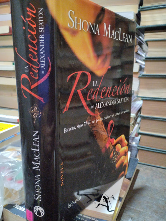 LA REDENCION DE ALEXANDER SEATON POR SHONA MACLEAN USADO NOVELAS ALDAMA