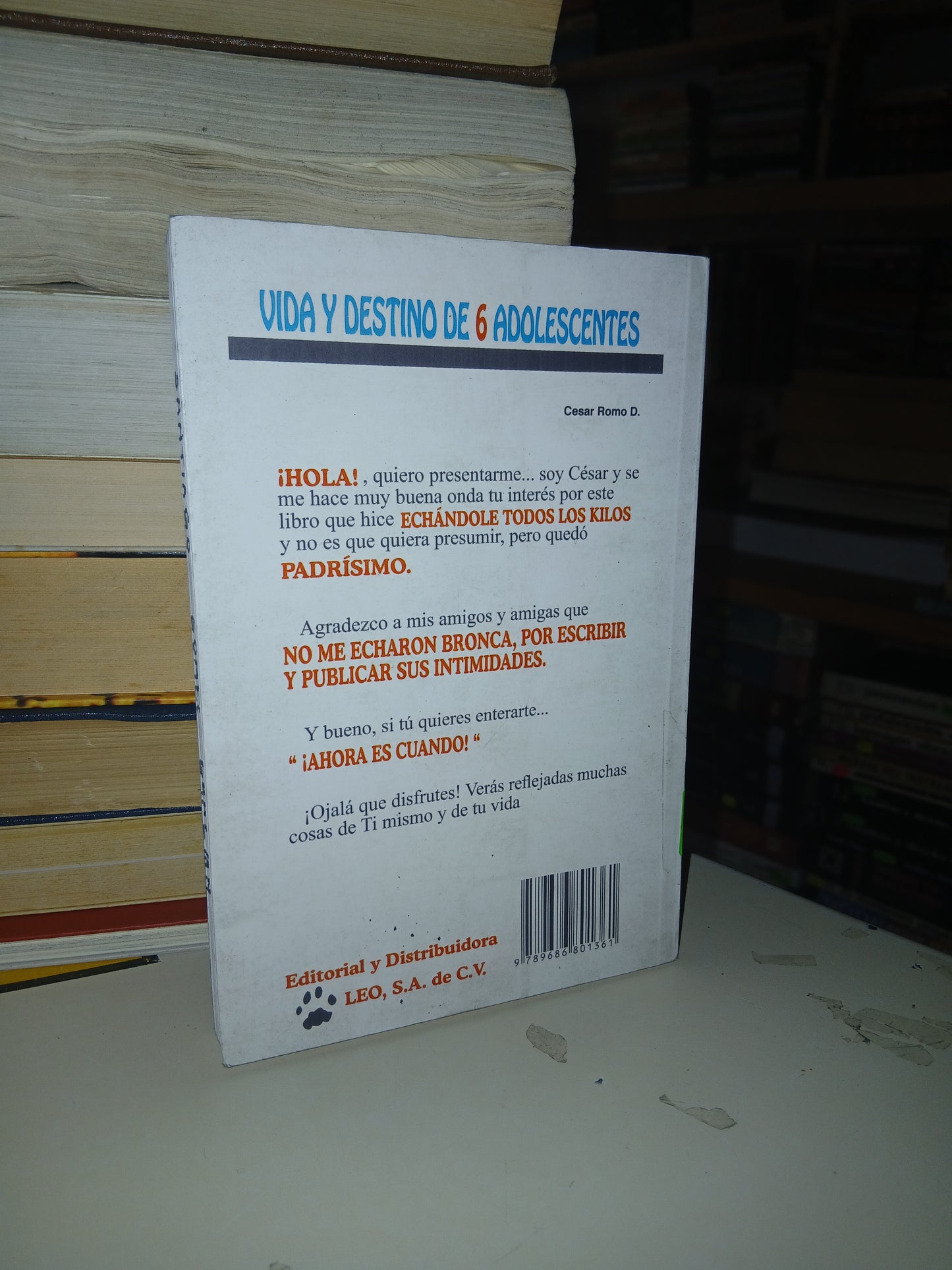 VIDA Y DESTINO DE 6 ADOLESCENTES POR CESAR ROMO D. USADO NOVELA LITERARIO 207