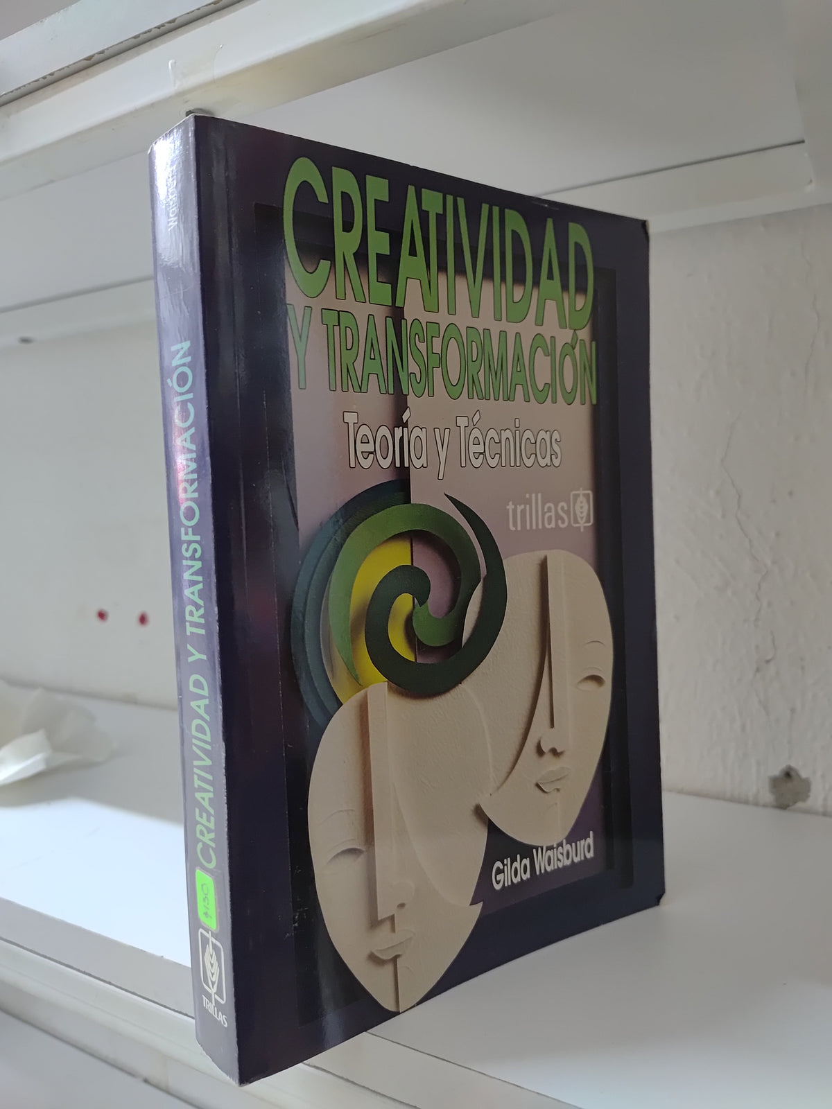 CREATIVIDAD Y TRANSFORMACION POR GILDA WAISBURD USADO PSICOLOGIA JUAREZ 515