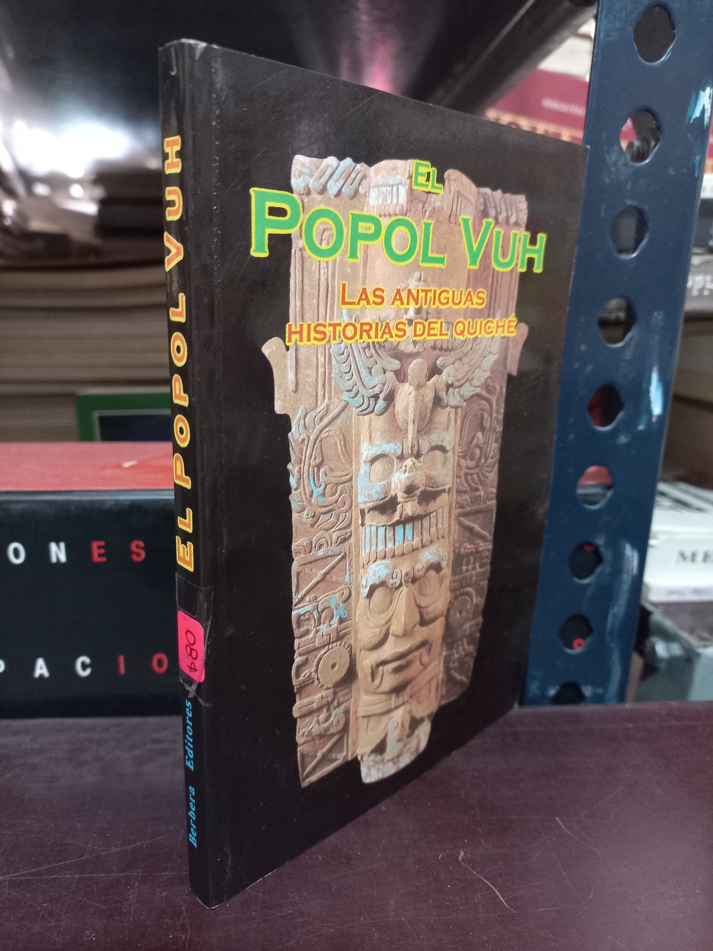 EL POPOL VUH LAS ANTIGUAS HISTORIAS DEL QUICHE USADO HISTORIA LITERARIO 305